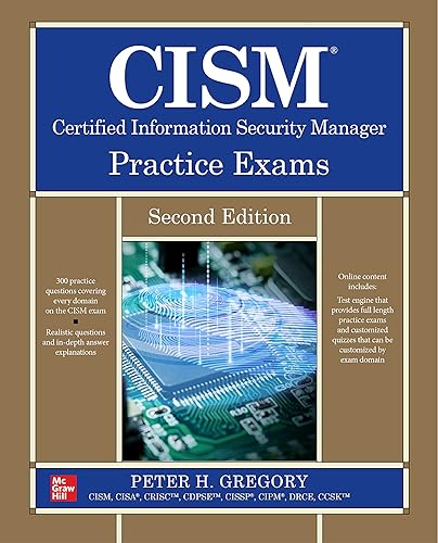CISM Certified Information Security Manager Practice Exams, Second Edition