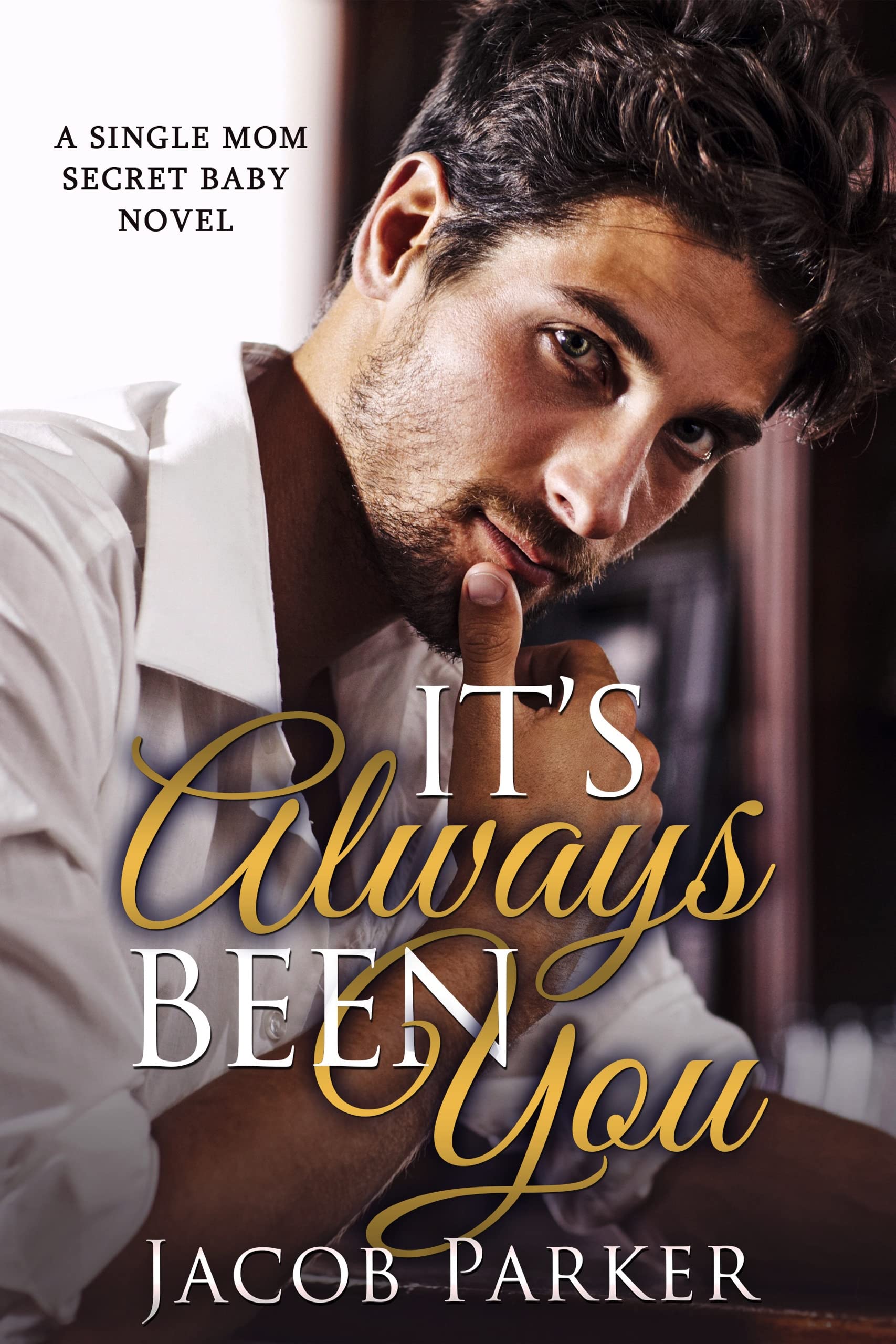 It's Always Been You