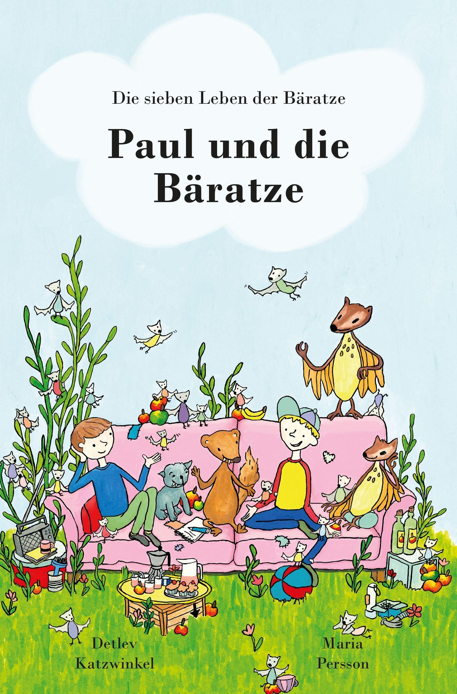 Paul und die Bäratze: Die sieben Leben der Bäratze - Band 1