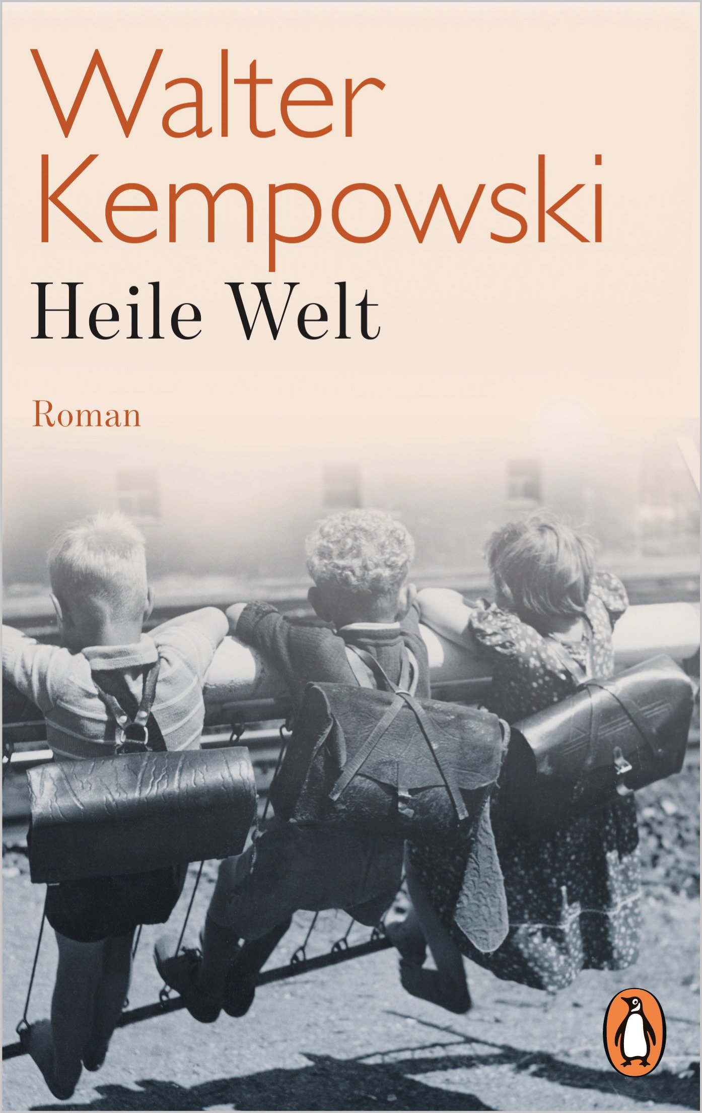 Heile Welt: Roman