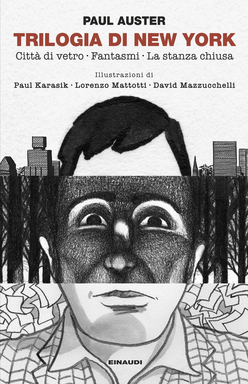 Trilogia di New York: Città di vetro-Fantasmi-La stanza chiusa