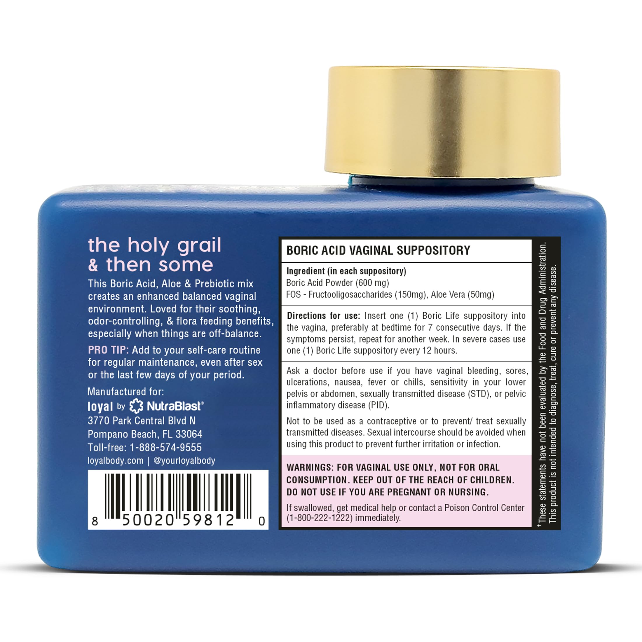Amazon.com: Loyal Boric Life Plus - Boric Acid Suppositories with Aloe &  FOS - Supports Odor Control - Soothes Discomfort - Maintains Intimate Flora  - Made in USA (30 Count) : Health & Household