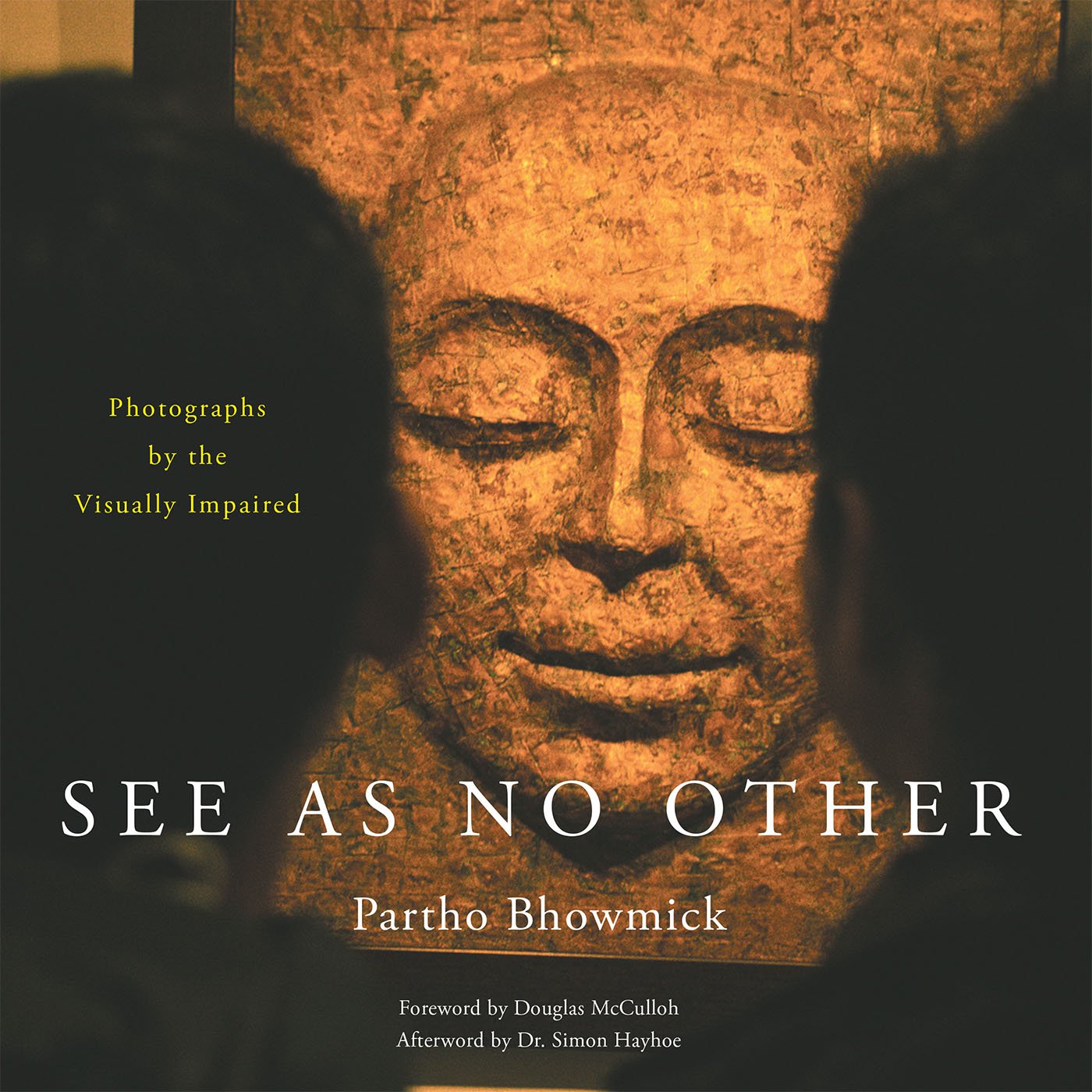 See as No Other: Photographs by the Visually Impaired