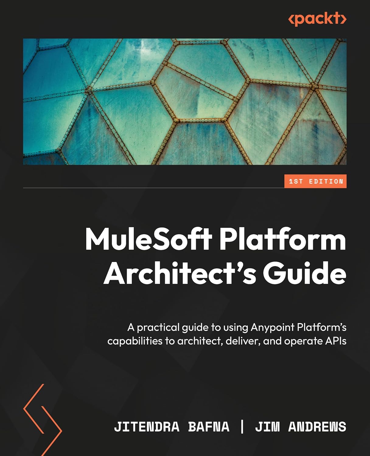 Buy MuleSoft Platform Architect's Guide: A practical guide to using ...