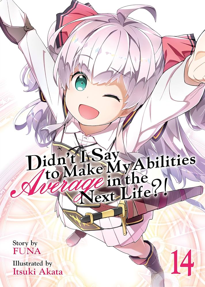 Amazon.com: Didn't I Say to Make My Abilities Average in the