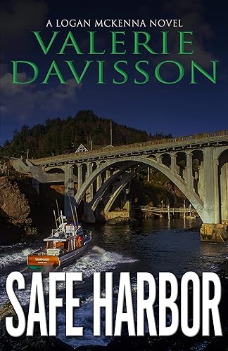 Safe Harbor A Gripping Pacific Northwest Crime Thriller (Logan McKenna Mystery Series Book 5)