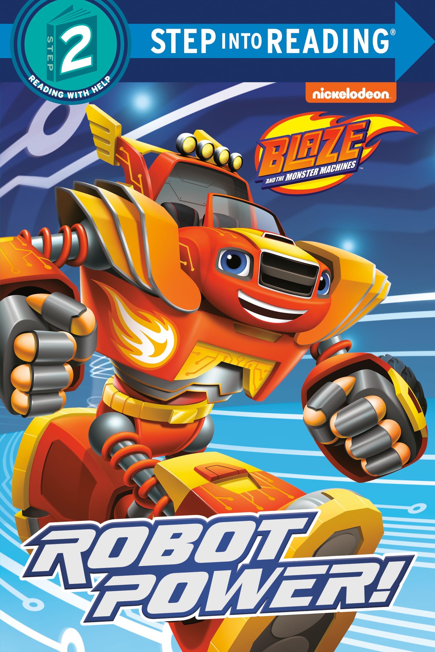 Robot Power! (Blaze and the Monster Machines) (Step into Reading, Step 2)