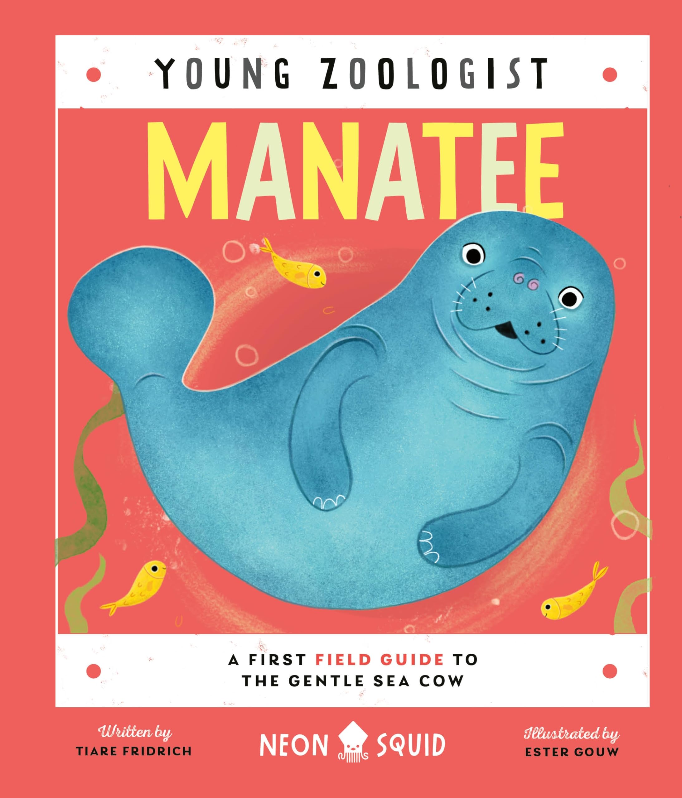Manatee (Young Zoologist): A First Field Guide to the Gentle Sea Cow