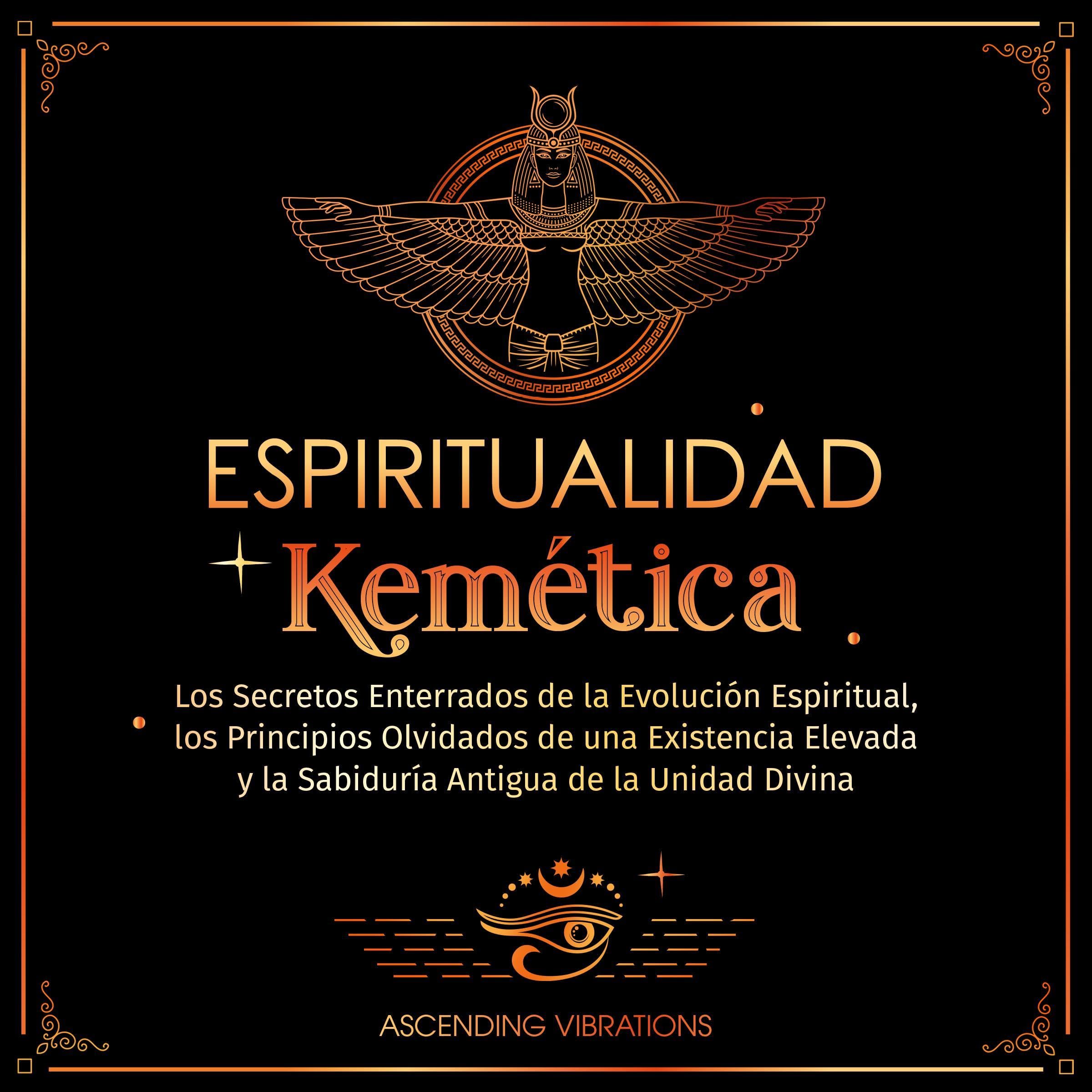 Espiritualidad Kemética [Kemetic Spirituality]