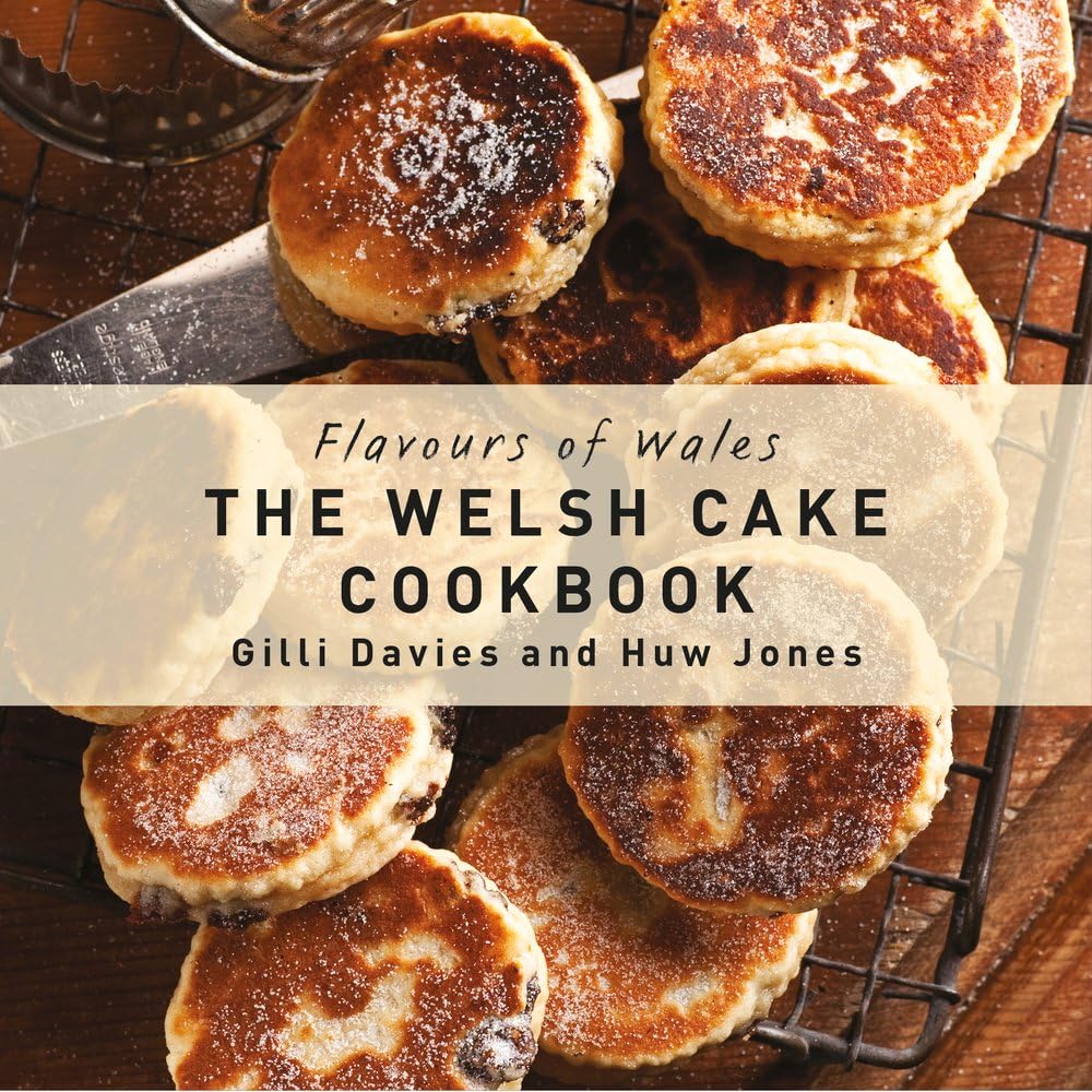 The Welsh Cake Cookbook (Flavours of Wales)