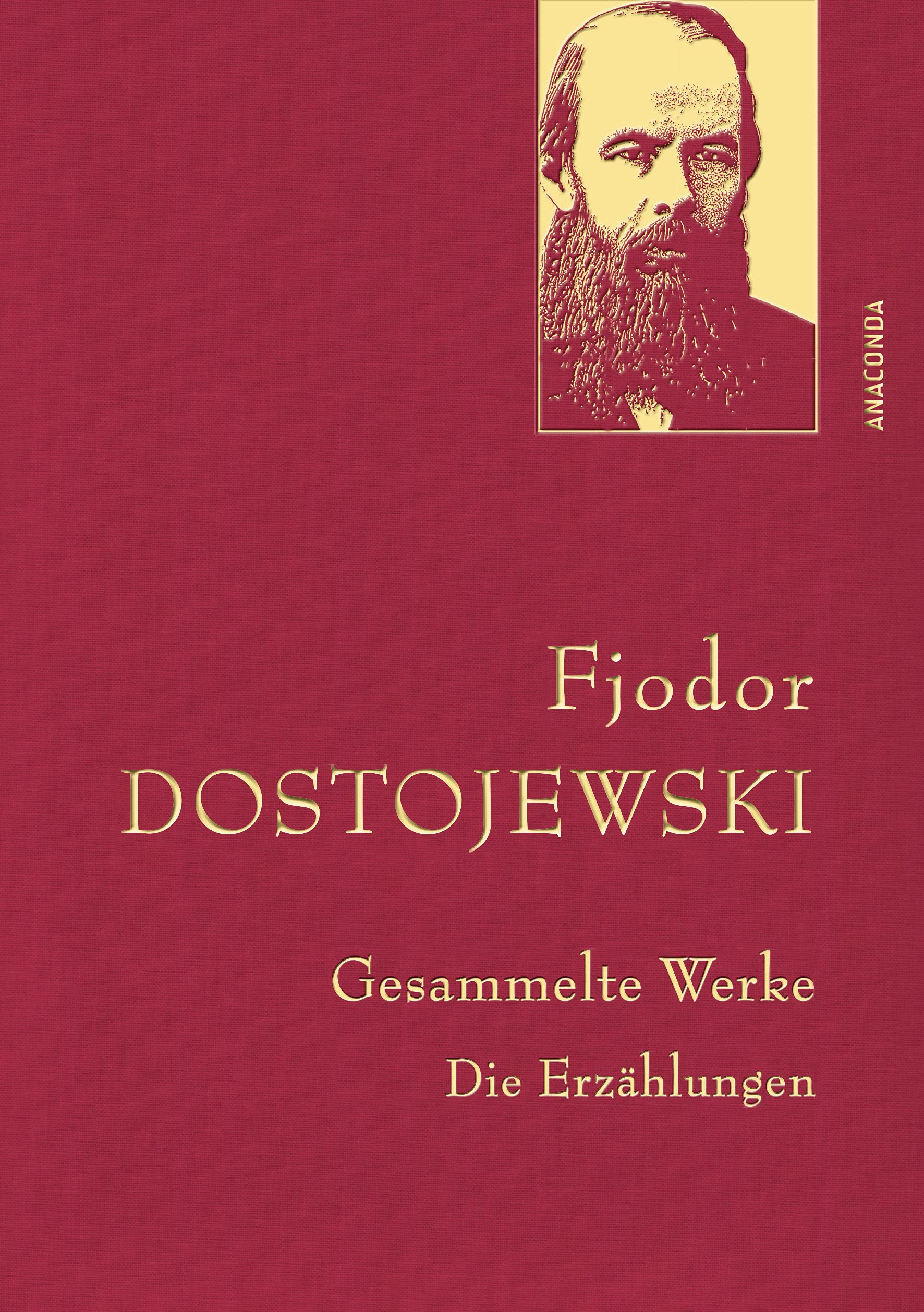 Fjodor Dostojewski, Gesammelte Werke: Gebunden in feingeprägter Leinenstruktur auf Naturpapier, mit goldener Schmuckprägung