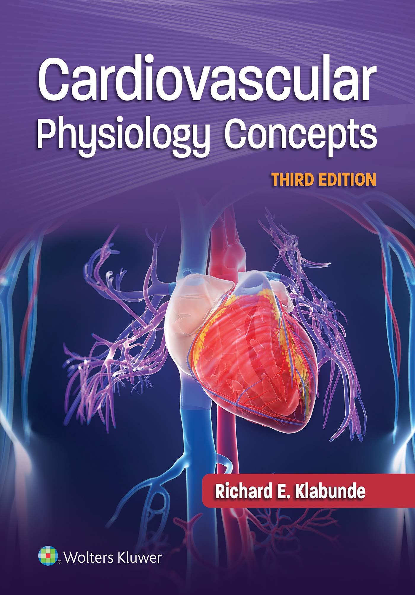 WOLTERS KLUWER HEALTH Cardiovascular Physiology Concepts