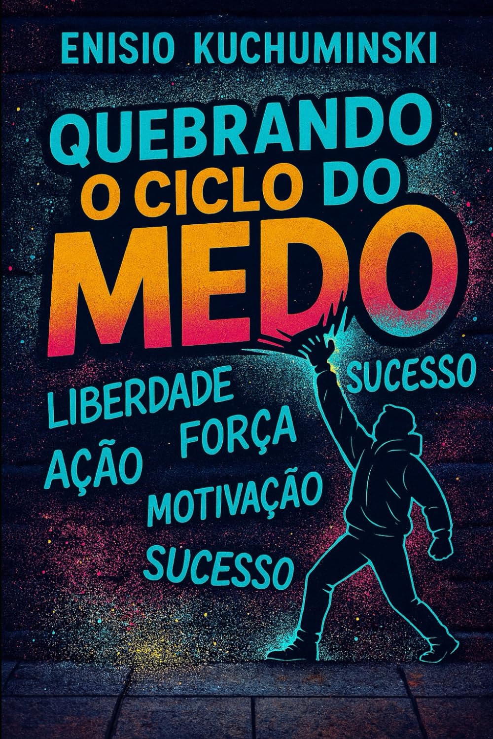 Quebrando o ciclo do Medo
