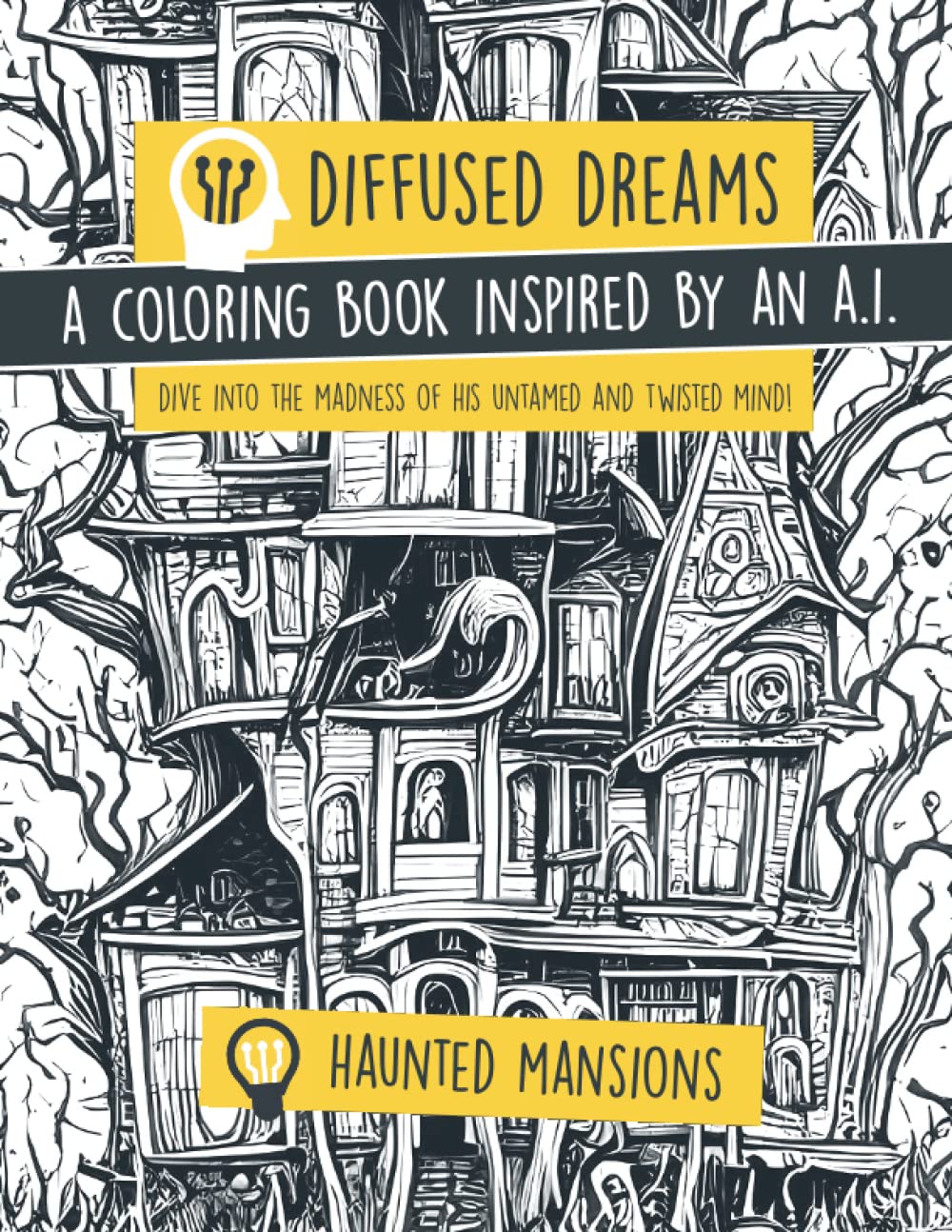 Diffused Dreams Haunted Mansions A coloring book
