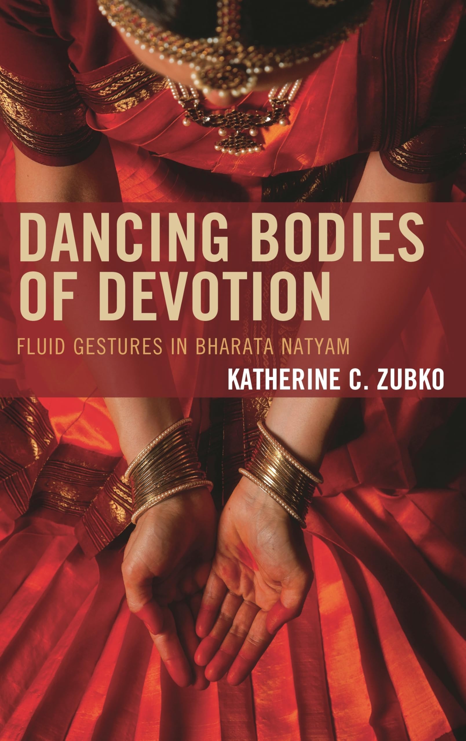 Bharata Natyam Dancing Bodies Livre Anthropologie Danse Sacrée Inde Gestes Fluides