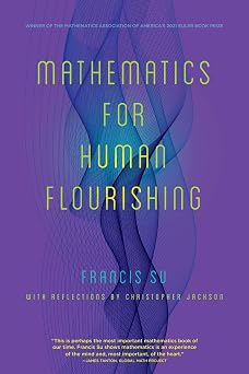 Mathematics for Human Flourishing