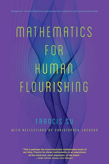 Mathematics for Human Flourishing