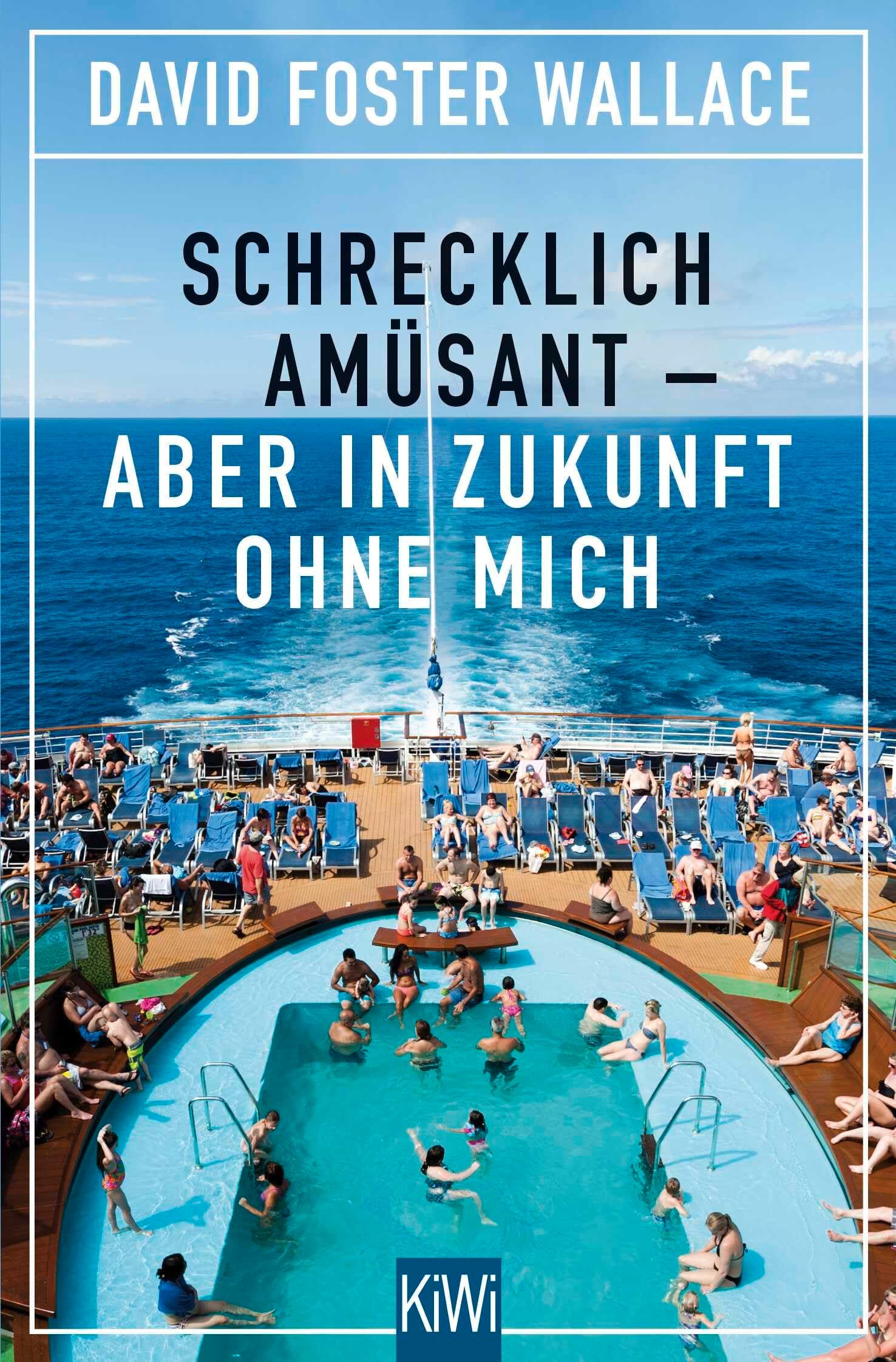 Kiepenheuer & Witsch GmbH Schrecklich amüsant - aber in Zukunft ohne mich