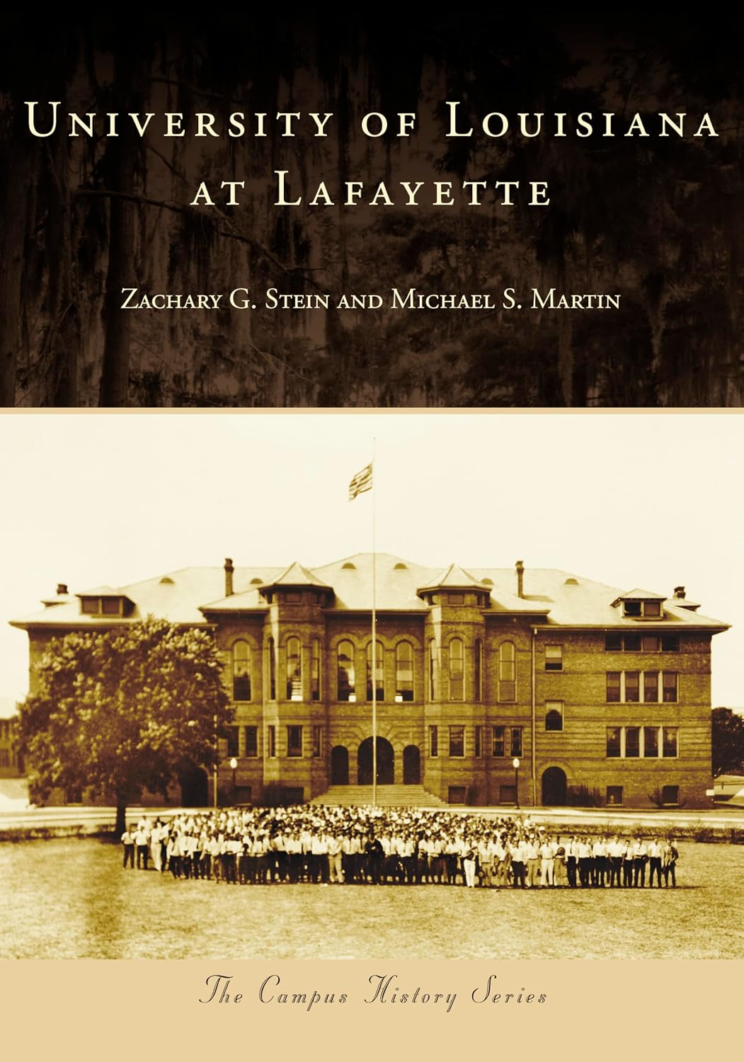 University of Louisiana at Lafayette (Campus History)