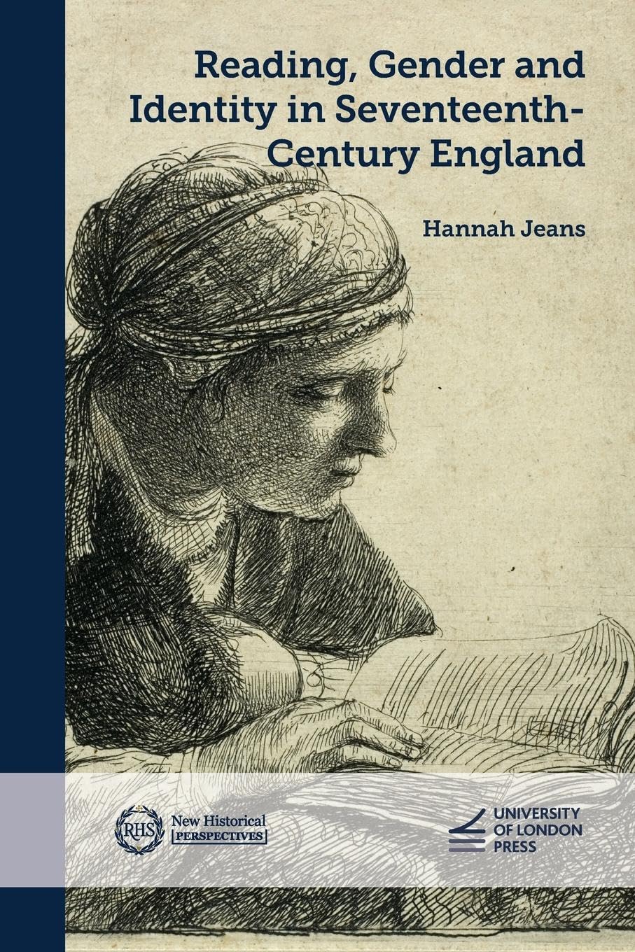 Reading, Gender and Identity in Seventeenth-Century England (New Historical Perspectives)