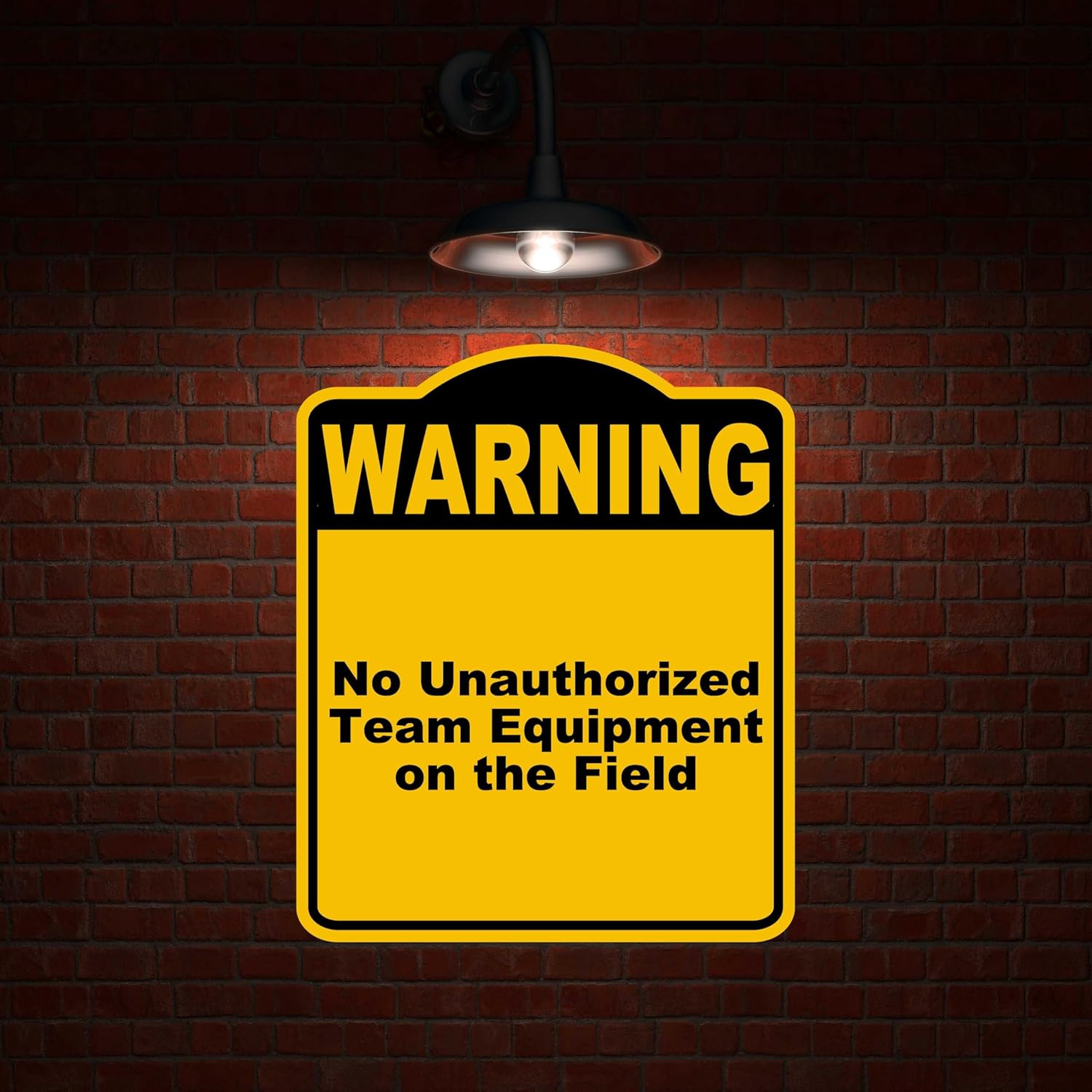 No Unauthorized Team Equipment on the Field Warning Yellow Black Aluminum Composite Sign 20 x 24 inches