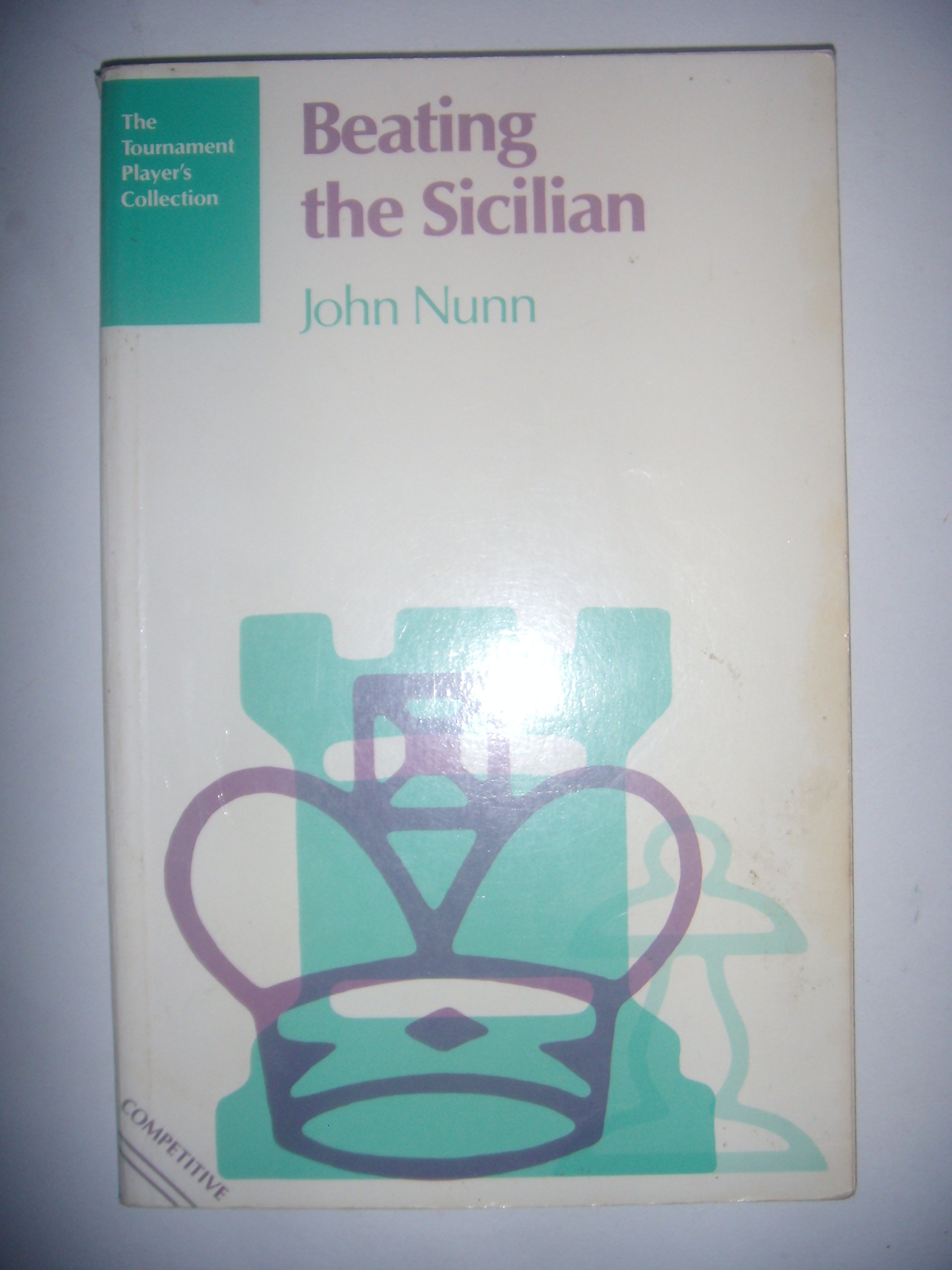 Buy Beating the Sicilian (The tournament player's collection) — BookShops.in