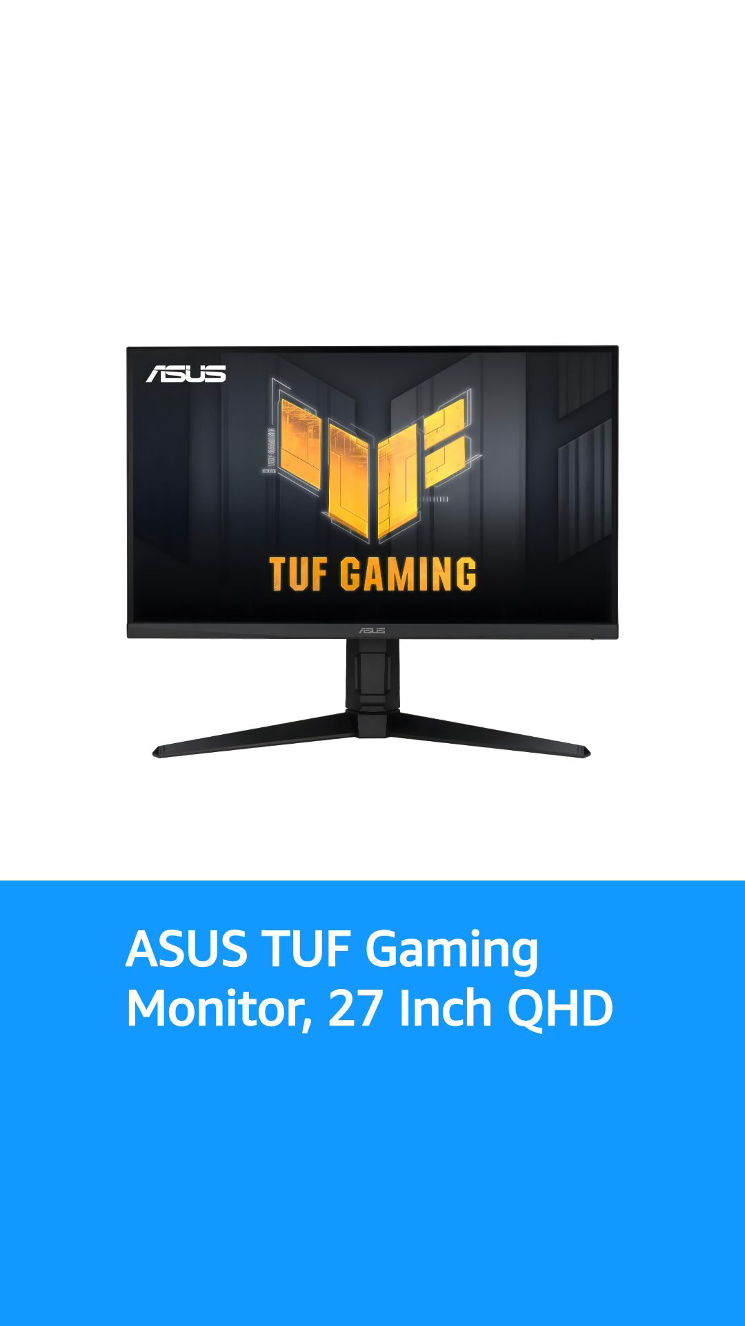 ASUS TUF Gaming 27” 1440P Monitor (VG27AQL3A) - QHD (2560 x 1440