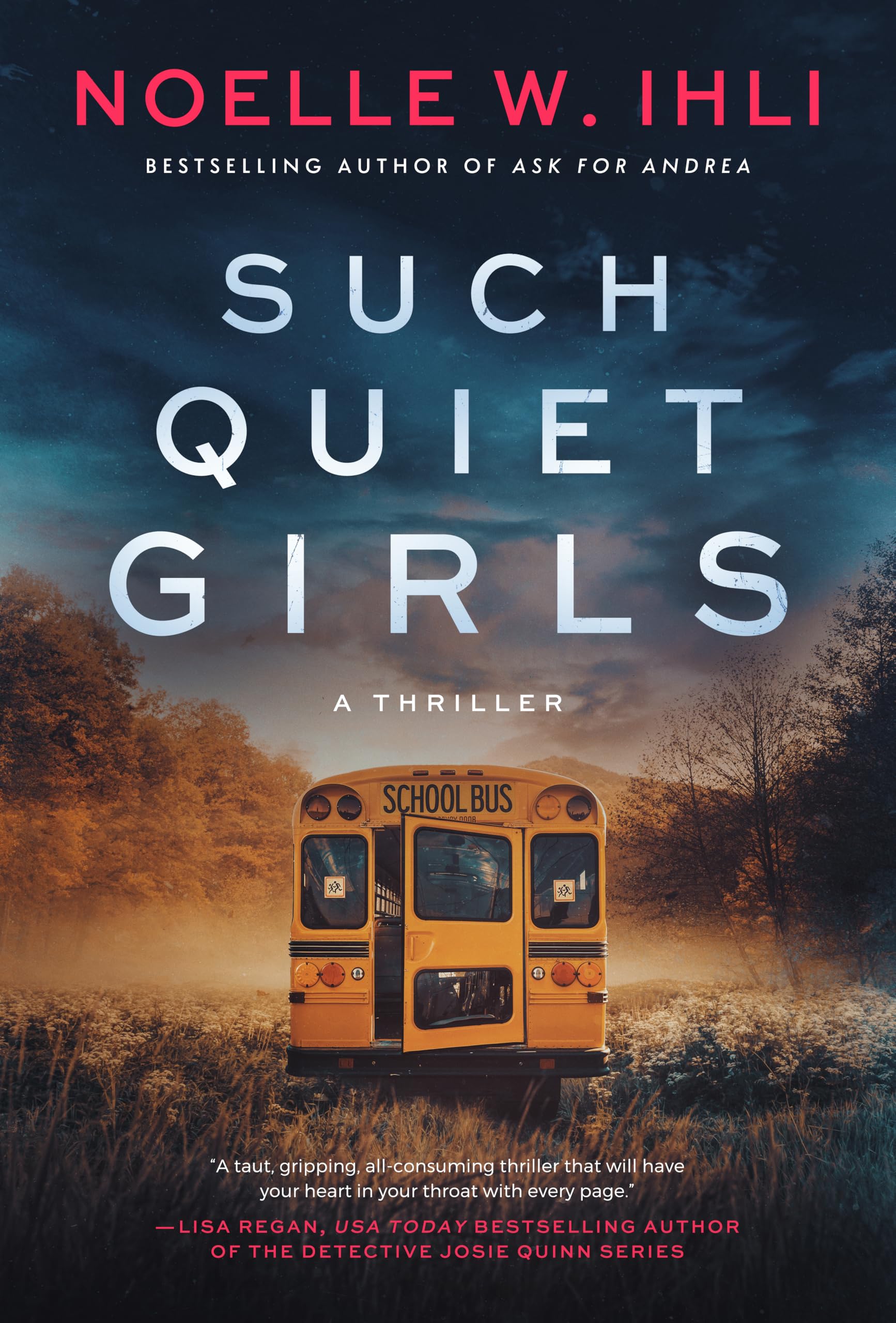 Such Quiet Girls: A Thriller