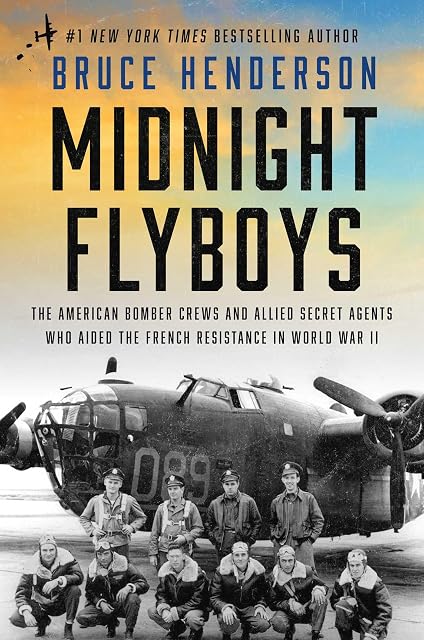 Portada de Midnight Flyboys: The American Bomber Crews and Allied Secret Agents Who Aided the French Resistance in World War II