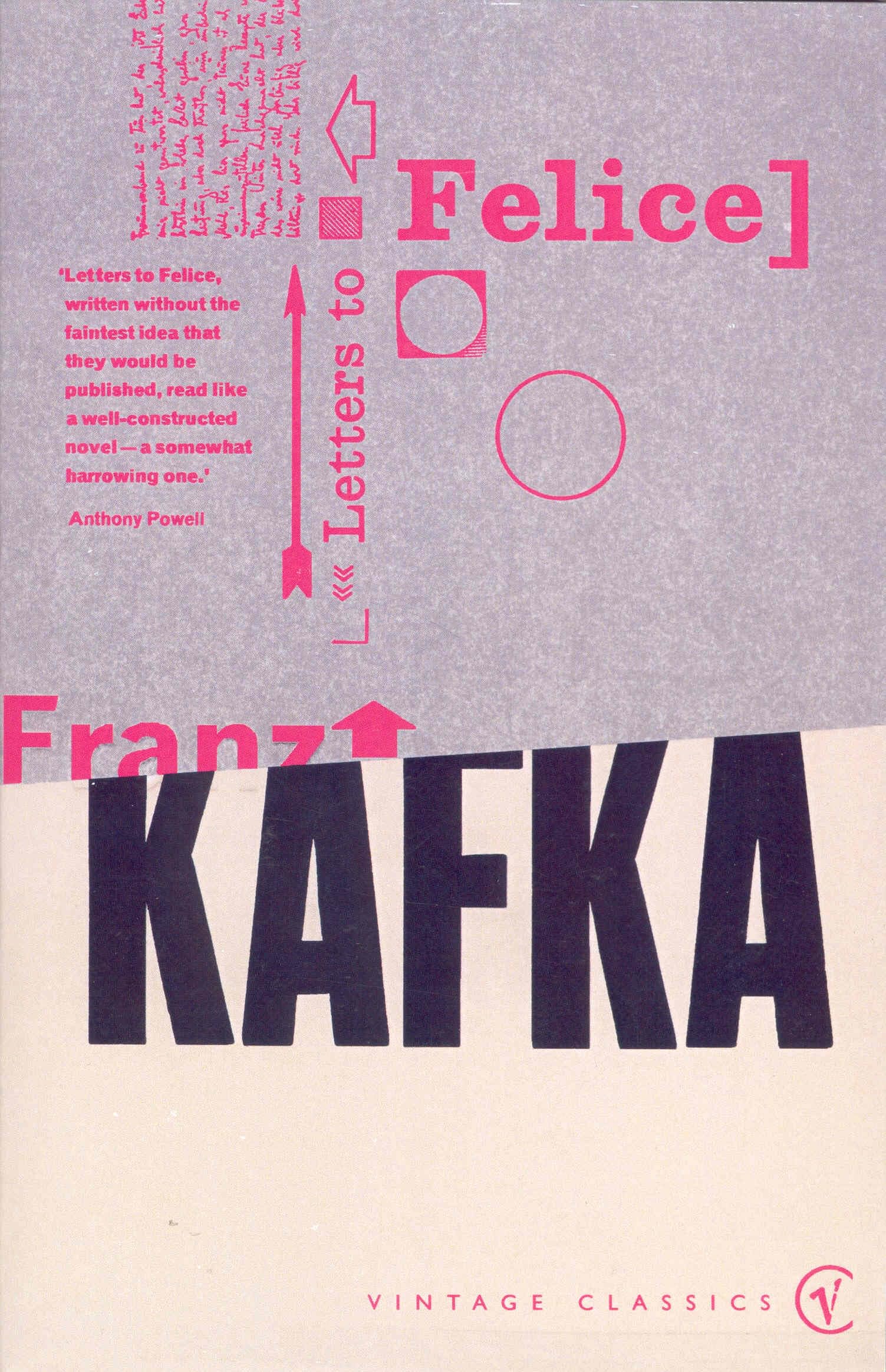 Letters to Felice by Franz Kafka PAPERBACK 9780749399481