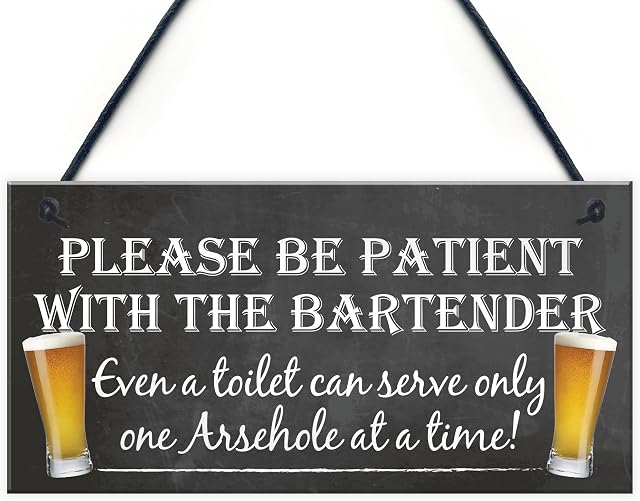 RED OCEAN Patient Bartender Funny Pub Landlord Alcohol Gift Hanging Plaque Man Cave Sign