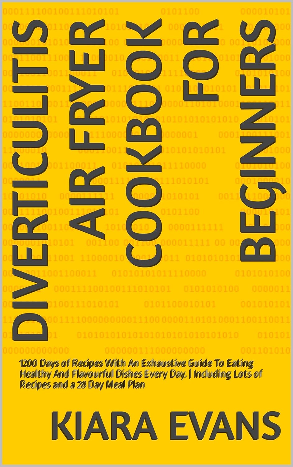 Diverticulitis Air Fryer Cookbook For Beginners 1200 Days of Recipes
