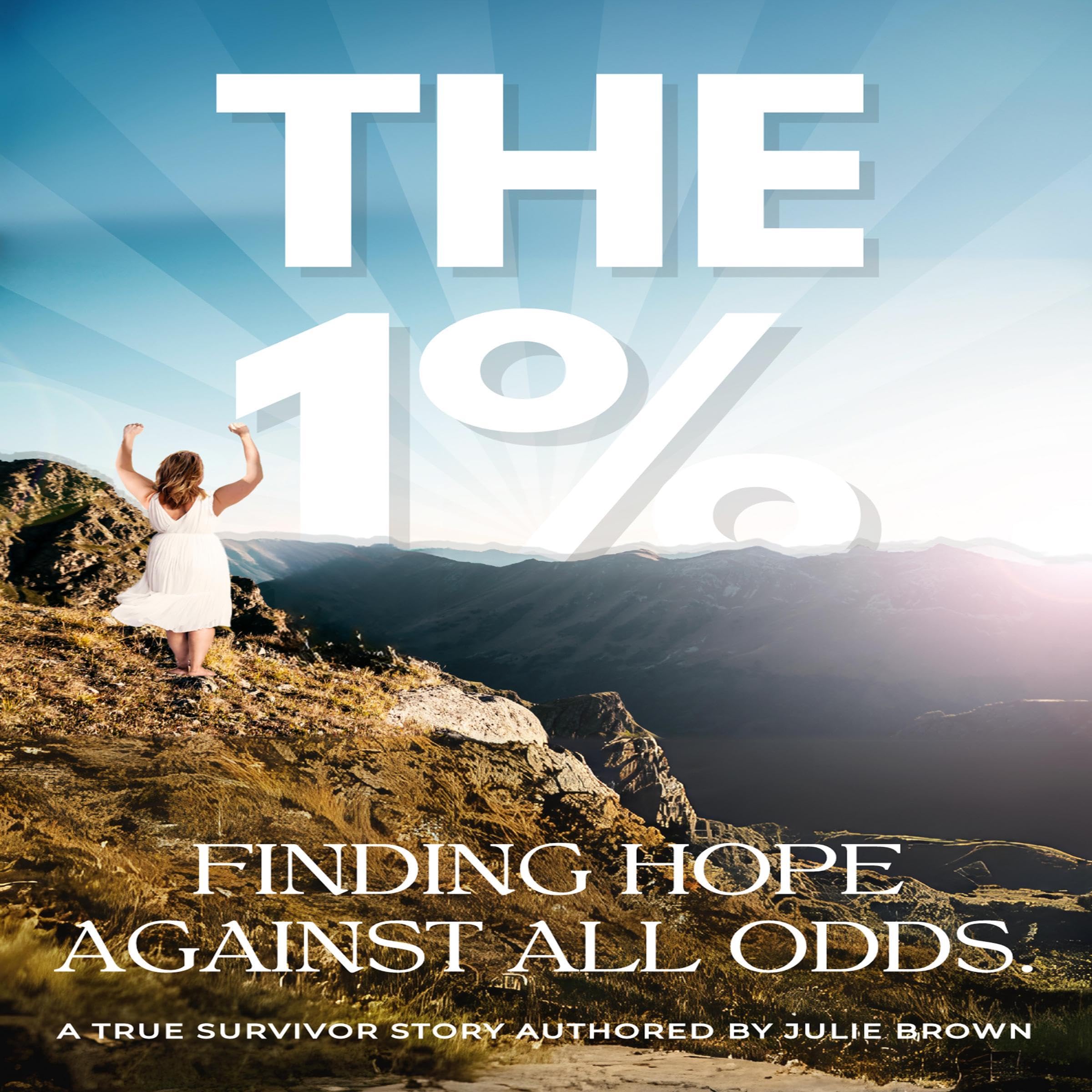 The 1% Finding Hope Against All Odds