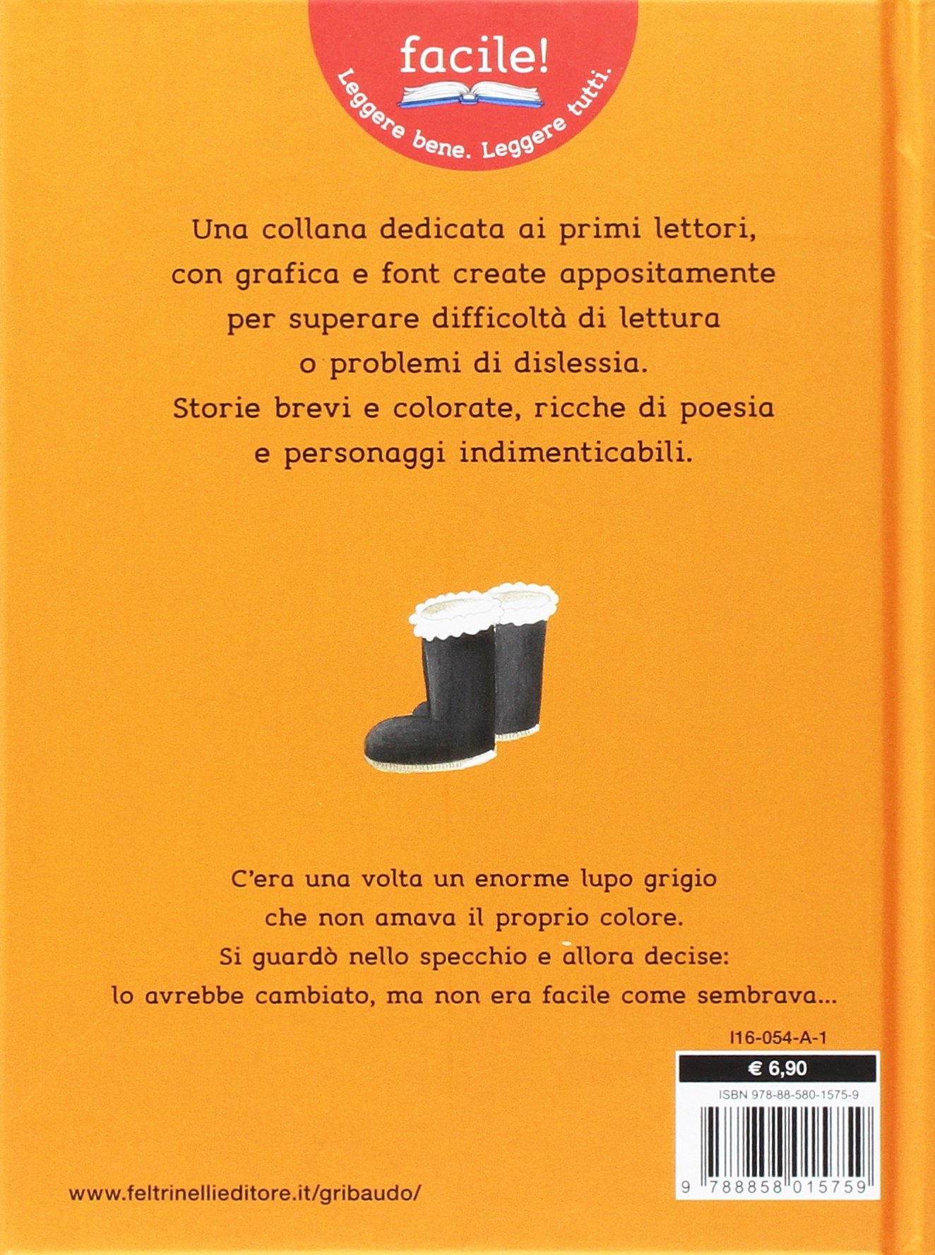 Il lupo che voleva cambiare colore. Amico lupo. Ediz. illustrata