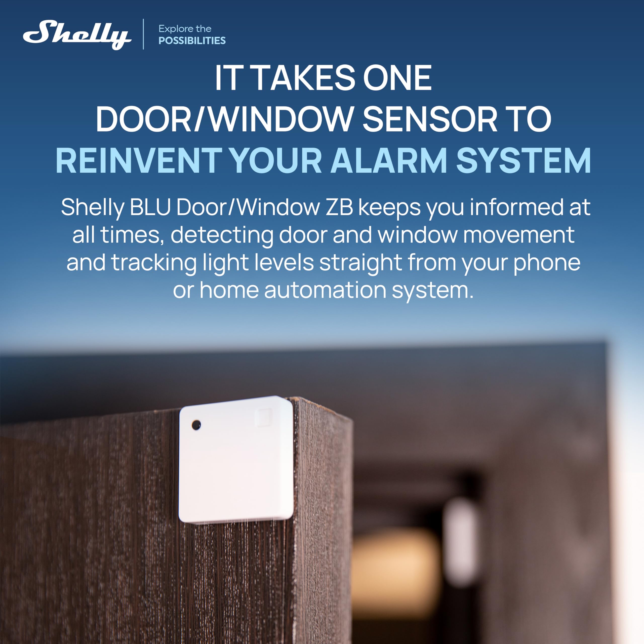 Shelly BLU Door/Window ZB Blanco – Sensor Puertas y Ventanas Zigbee y Bluetooth, Detector inalámbrico Apertura/Cierre, Sensor de luz, Batería de 2 años y Control por aplicación