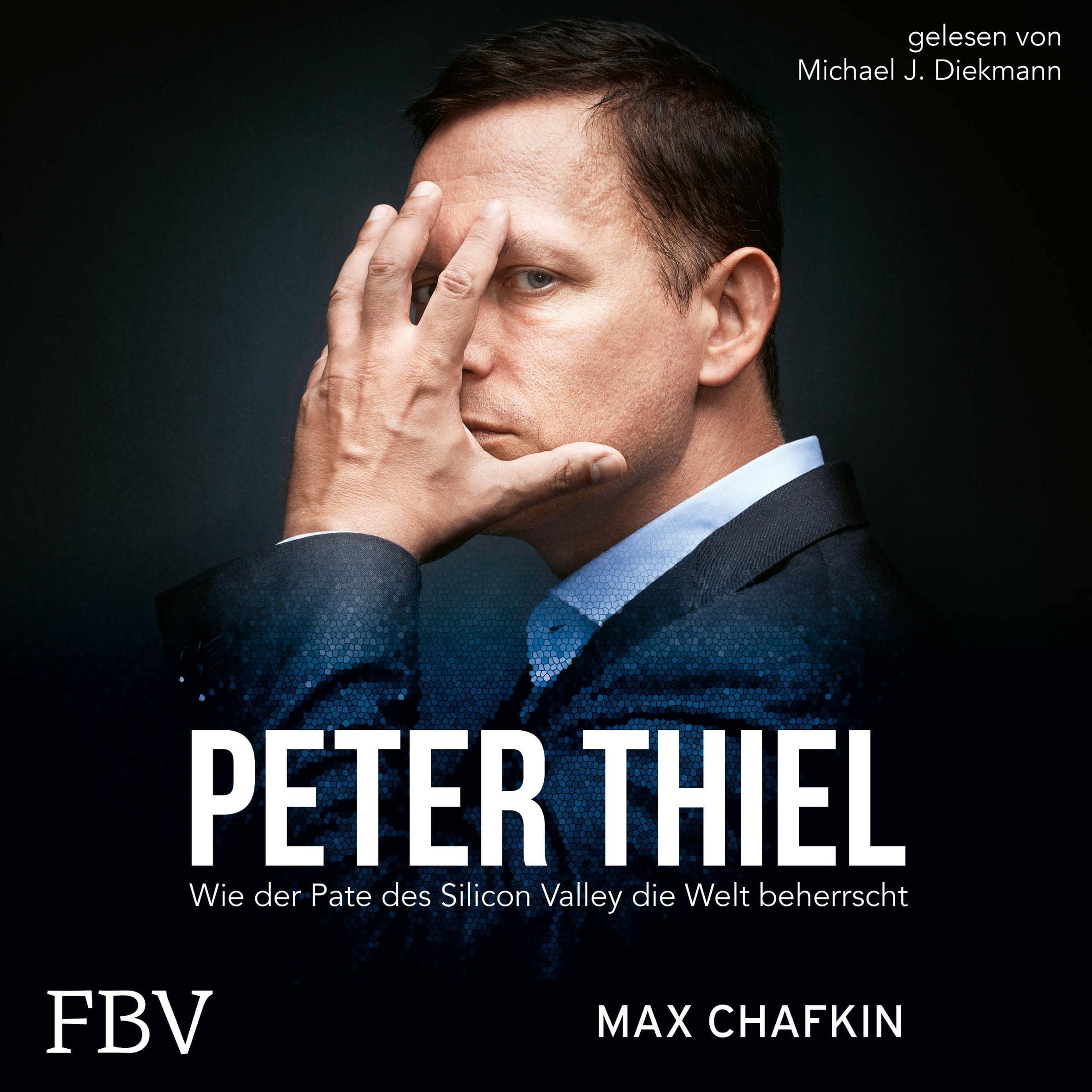 Peter Thiel - Facebook, PayPal, Palantir