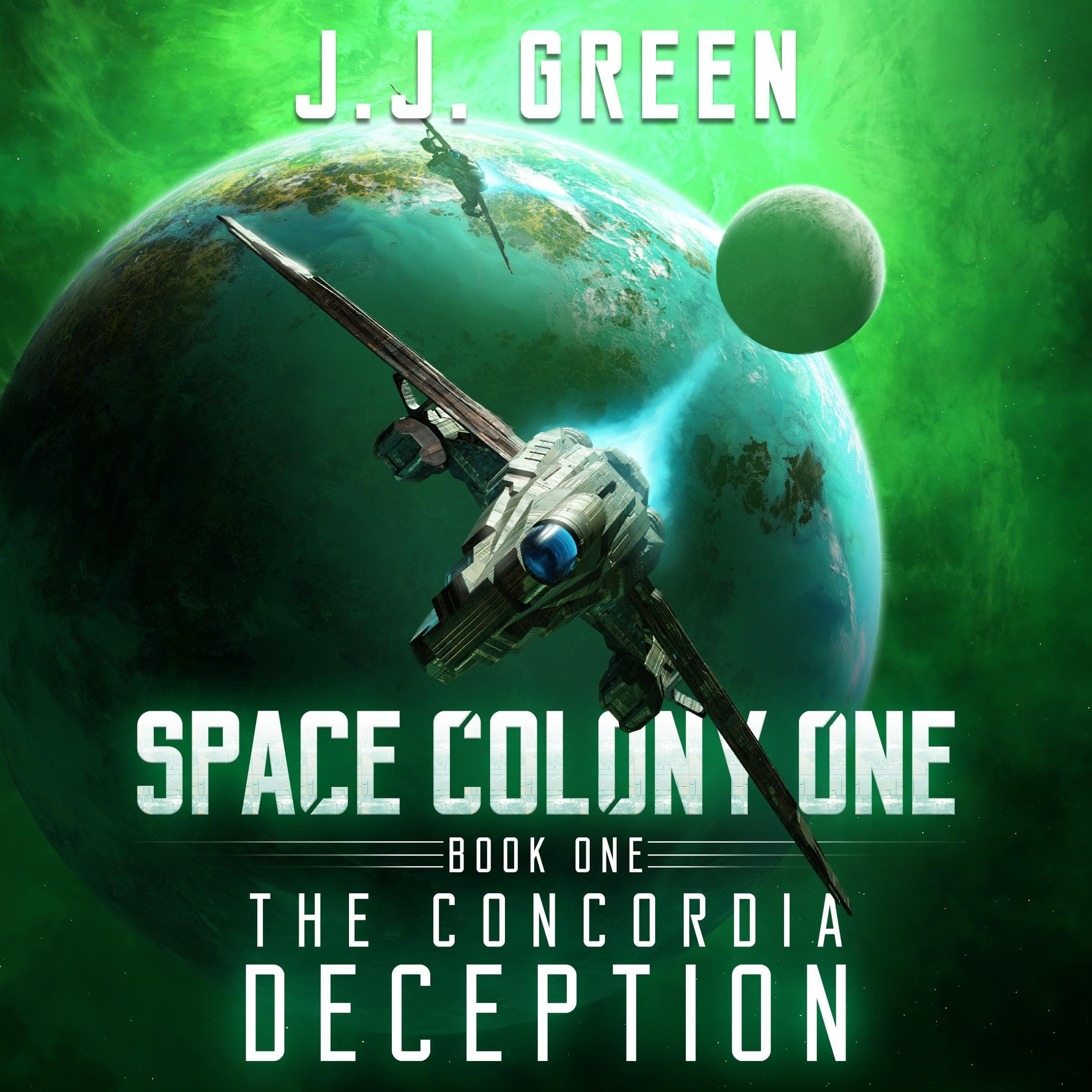 The Concordia Deception: Space Colony One, Book 1