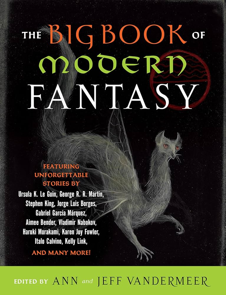 The Big Book of Modern Fantasy: Vandermeer, Ann, VanderMeer