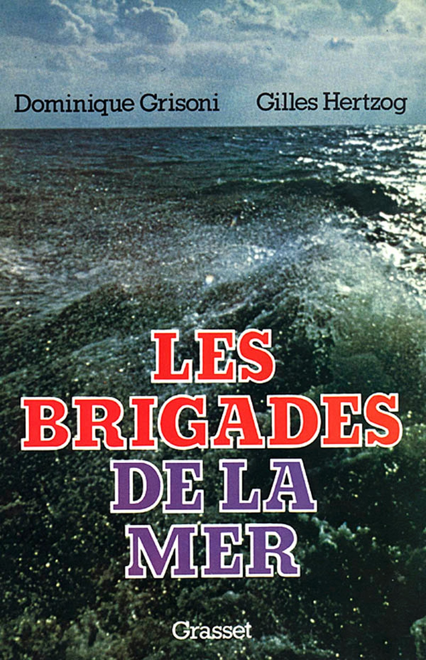 Les brigades de la mer (French Edition)
