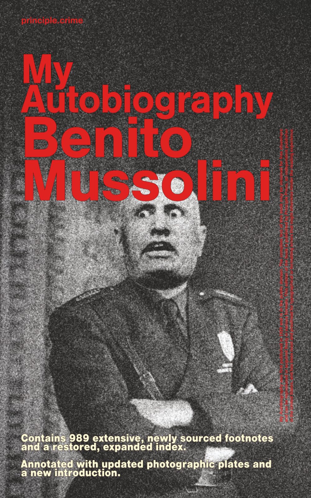 My Autobiography: Principle Edition - Annotated and Expanded