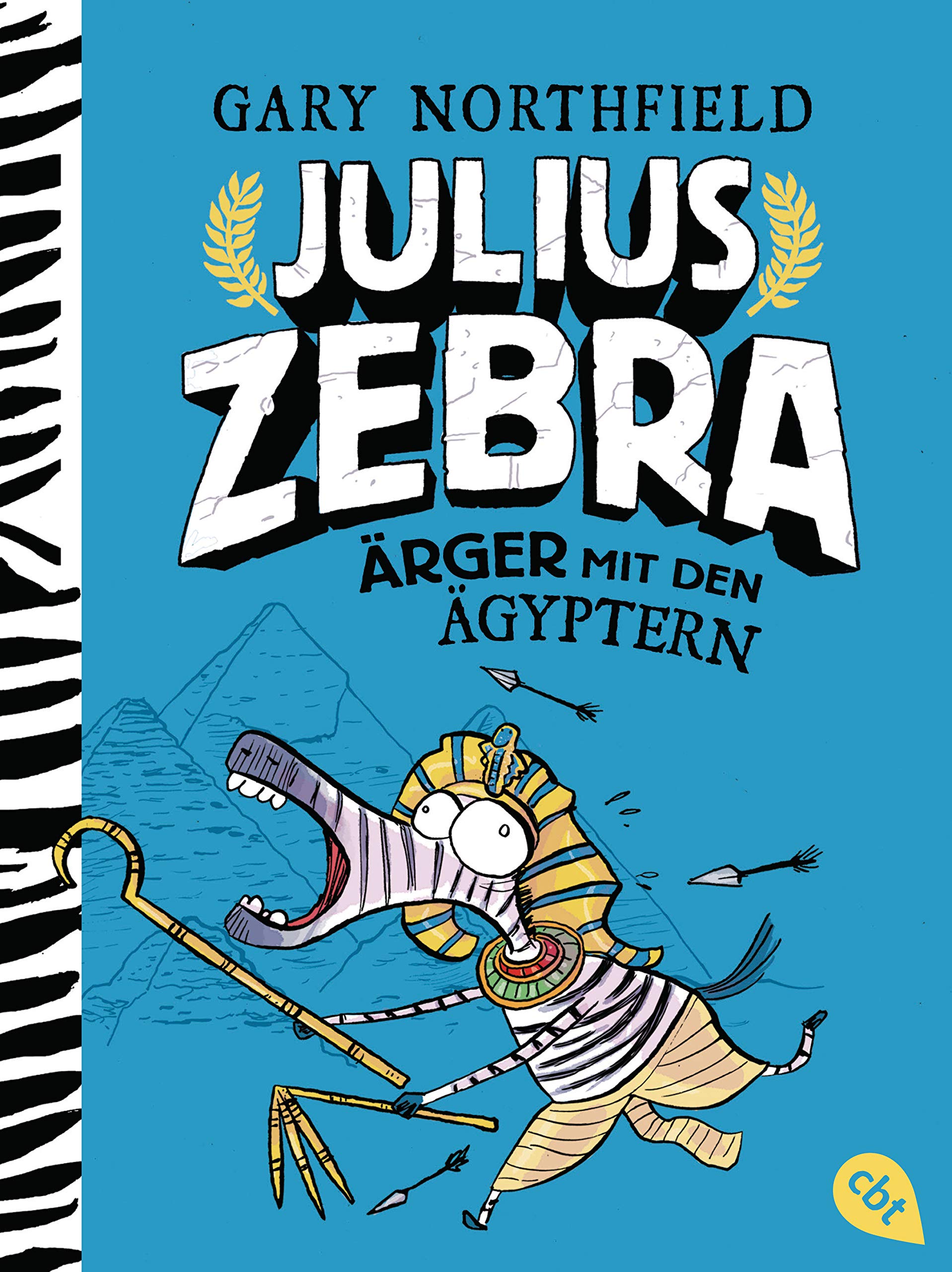 Julius Zebra - Ärger mit den Ägyptern (Die Julius Zebra-Reihe, Band 3)