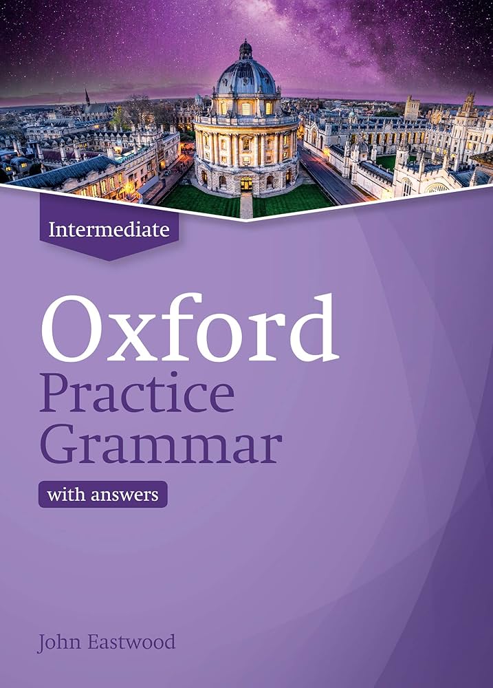 Oxford Practice Grammar Intermediate with answers (English Edition
