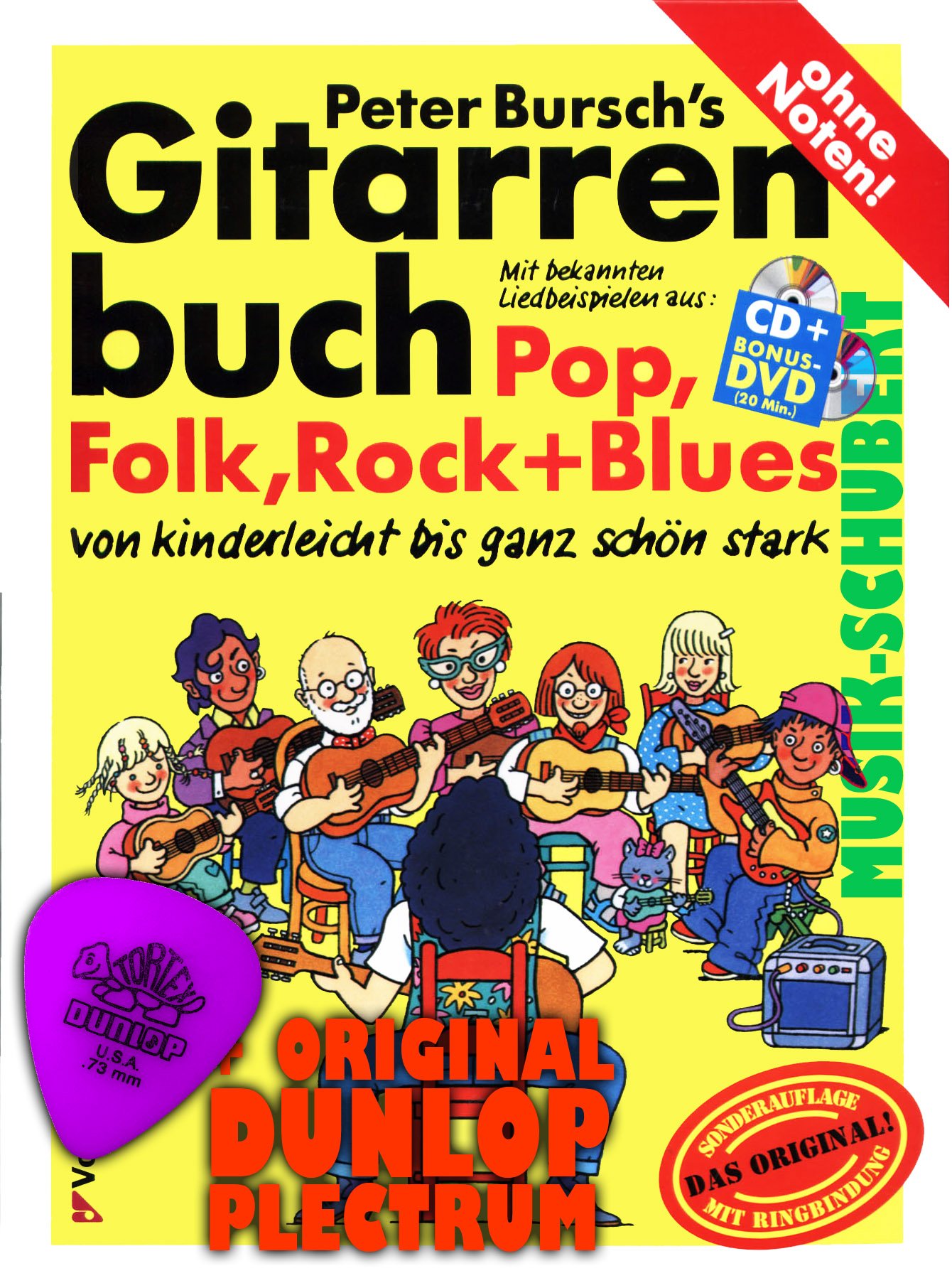 Peter Bursch's Gitarrenbuch inkl.CD + Bonus-DVD mit Dunlop Plektrum. Mit bekannten Liedbeispielen aus Pop,Folk,Rock und Blues. Von kinderleicht bis ganz schön stark und alles ohne Noten (Peter Bursch