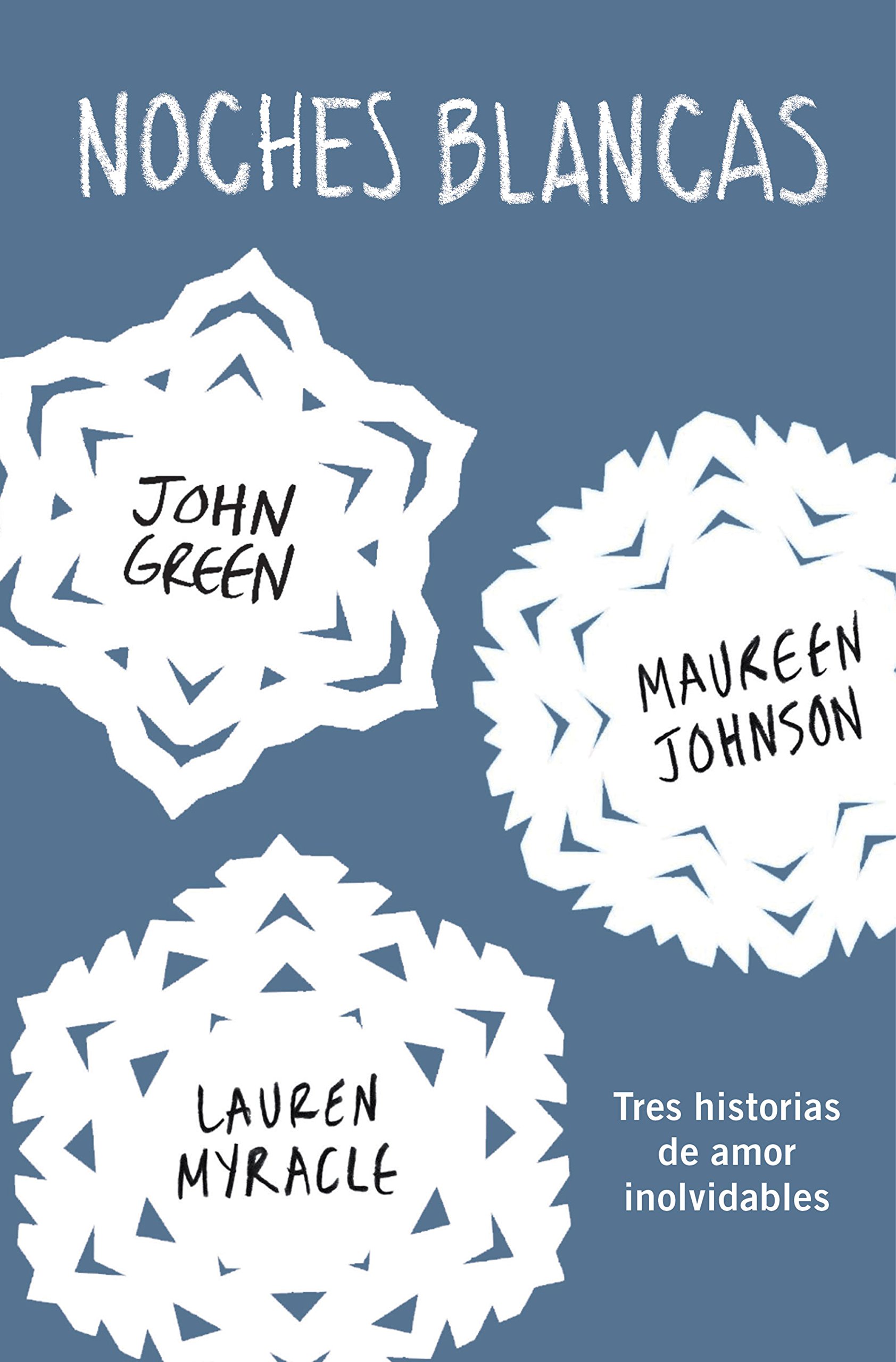 Noches blancas: Tres historias de amor inolvidables (Nube de Tinta)