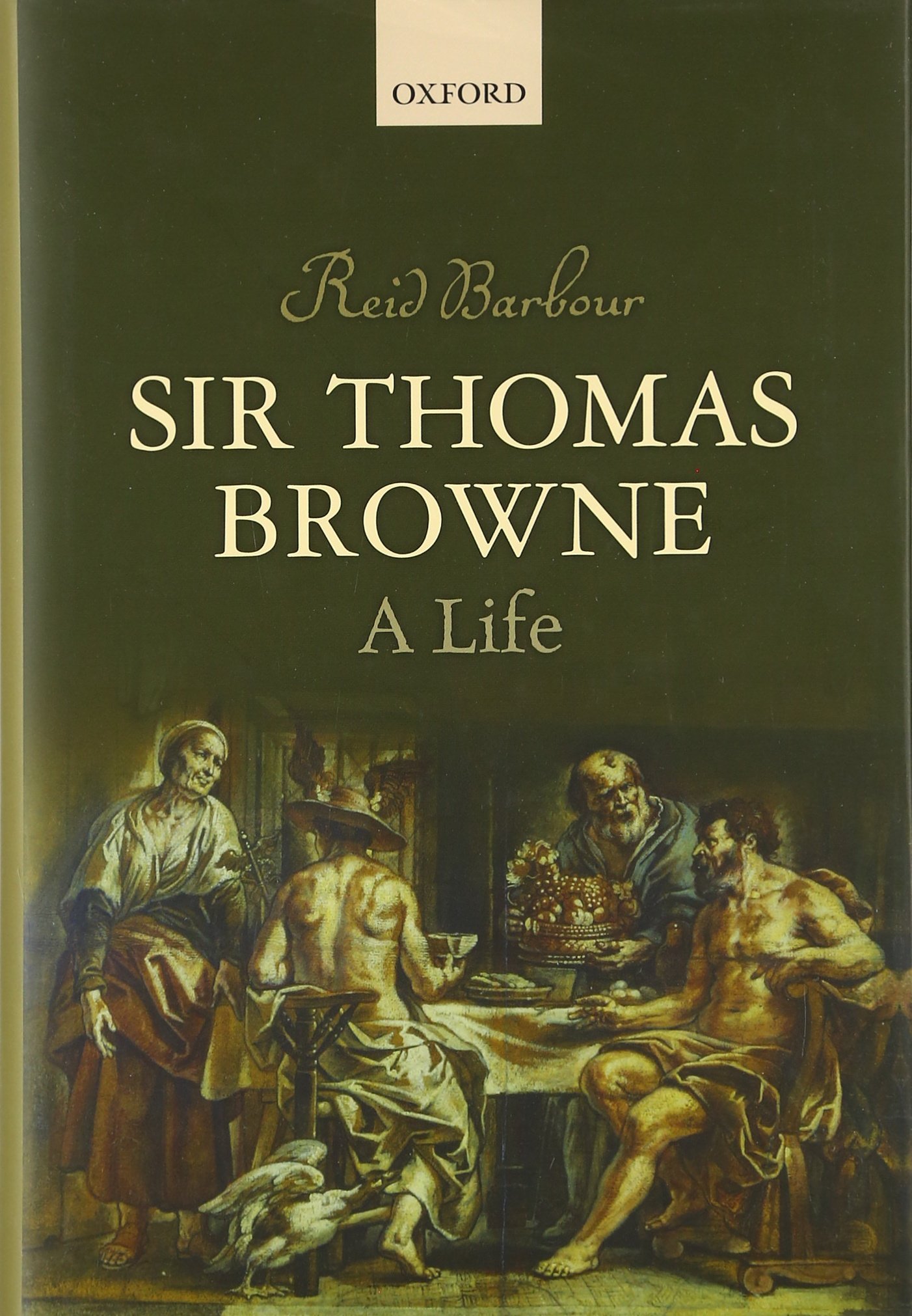Sir Thomas Browne: A Life