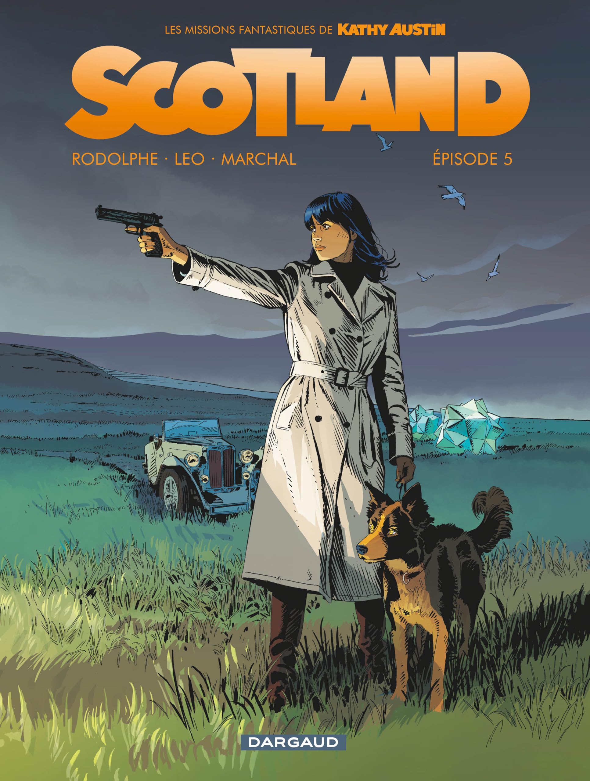 Scotland - Épisode 5 - Bertrand Marchal - Dargaud - cartonné - Bande dessinée