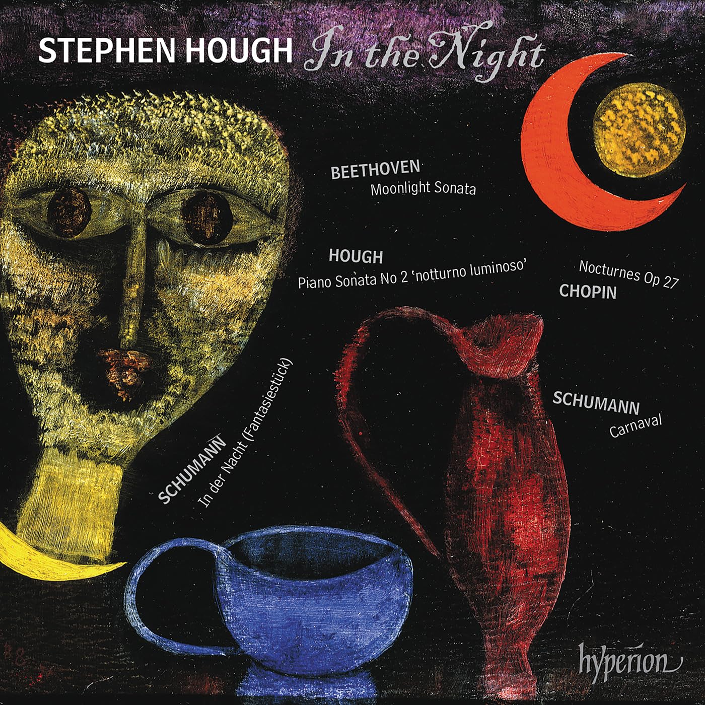 In the Night Schumann: Carnaval; Beethoven: Moonlight Sonata etc.