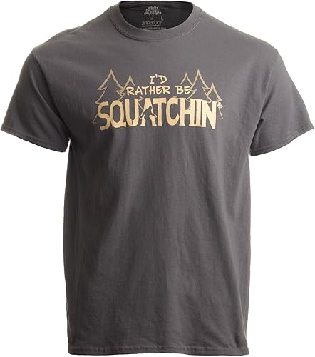 I'd Rather be Squatchin' Divertida camiseta oficial de Gone Bigfoot Sasquatch Hunter