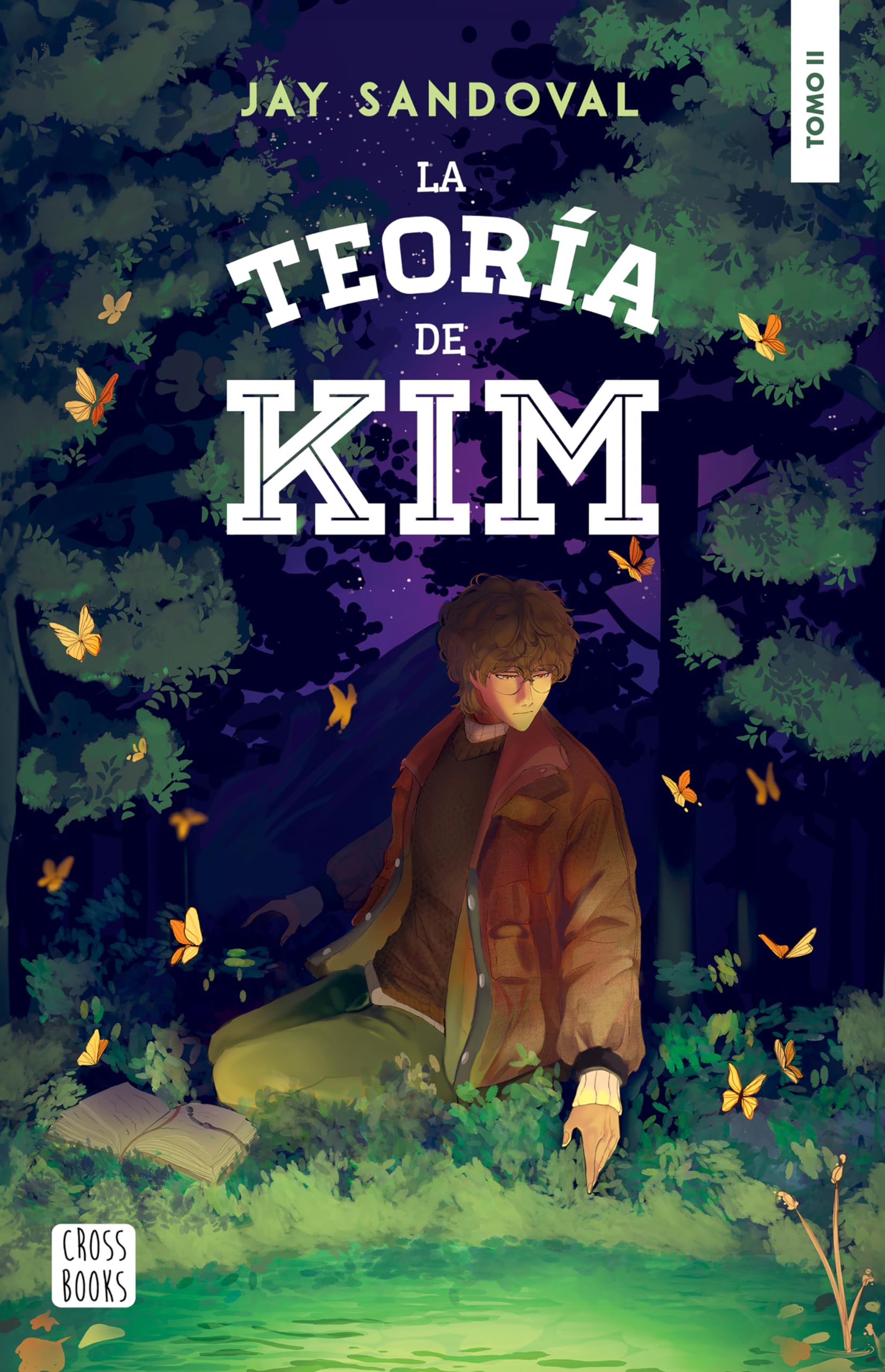 La Teoría de Kim II / Kim's Theory II (Crossbooks, 2)