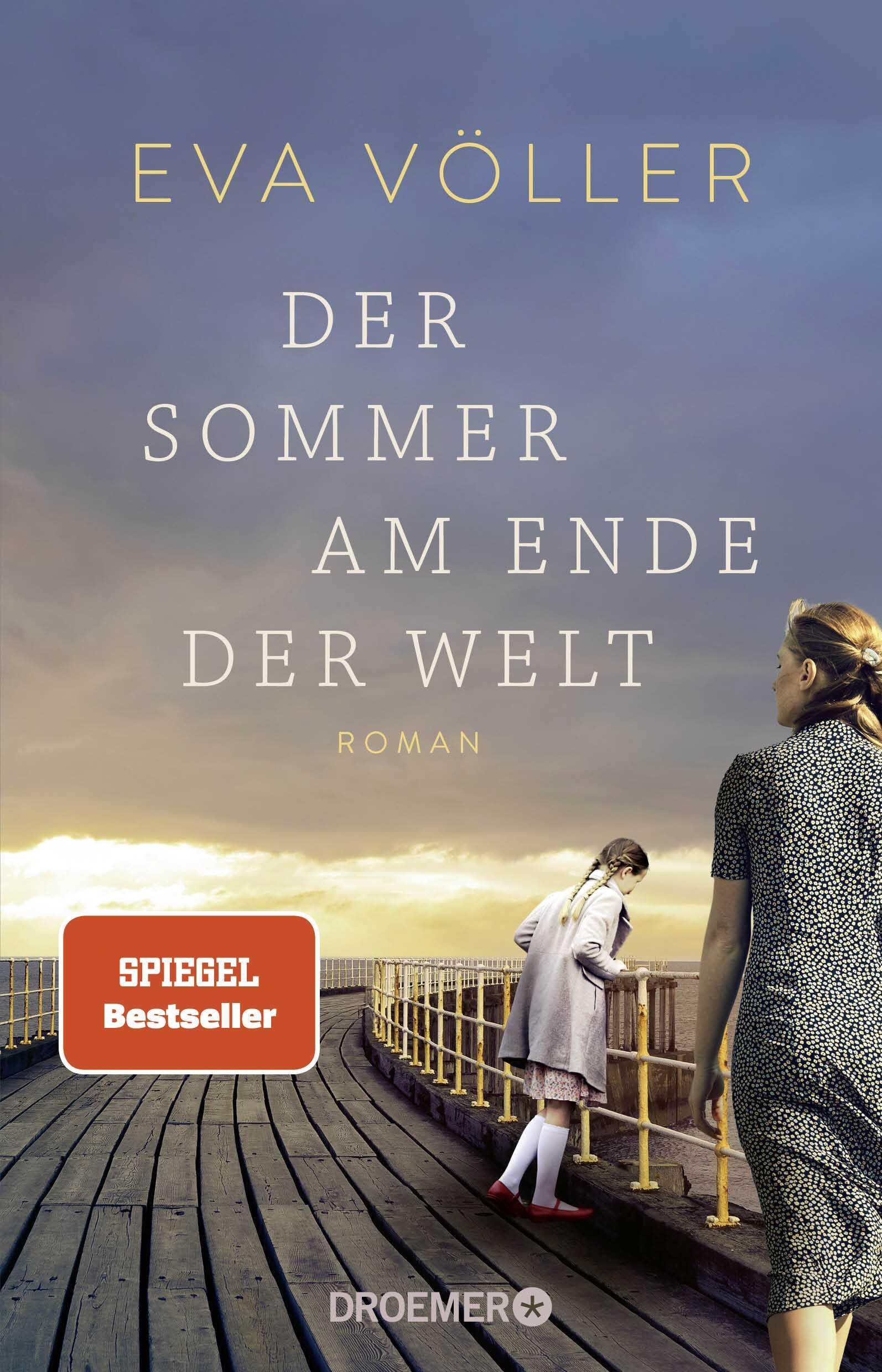 Eva Völler Roman Der Sommer am Ende der Welt